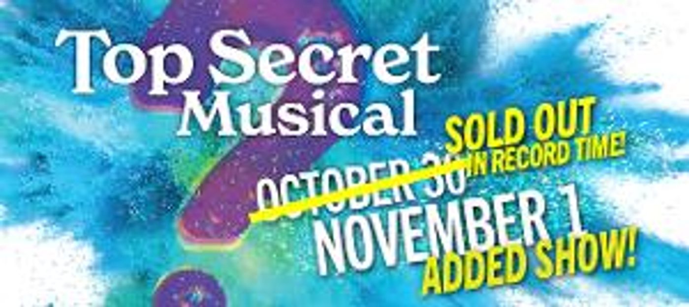 StoryBook Theatre's TOP SECRET MUSICAL Is Back With Two Performances Of The Popular Fundraising Concert Event  Image