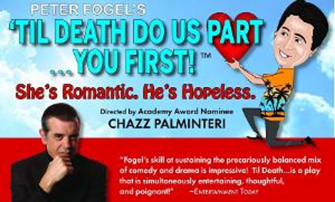 Peter Fogel's 'TIL DEATH DO US PART... YOU FIRST! Comes To Ritz Center For The Performing Arts, June 9  Image