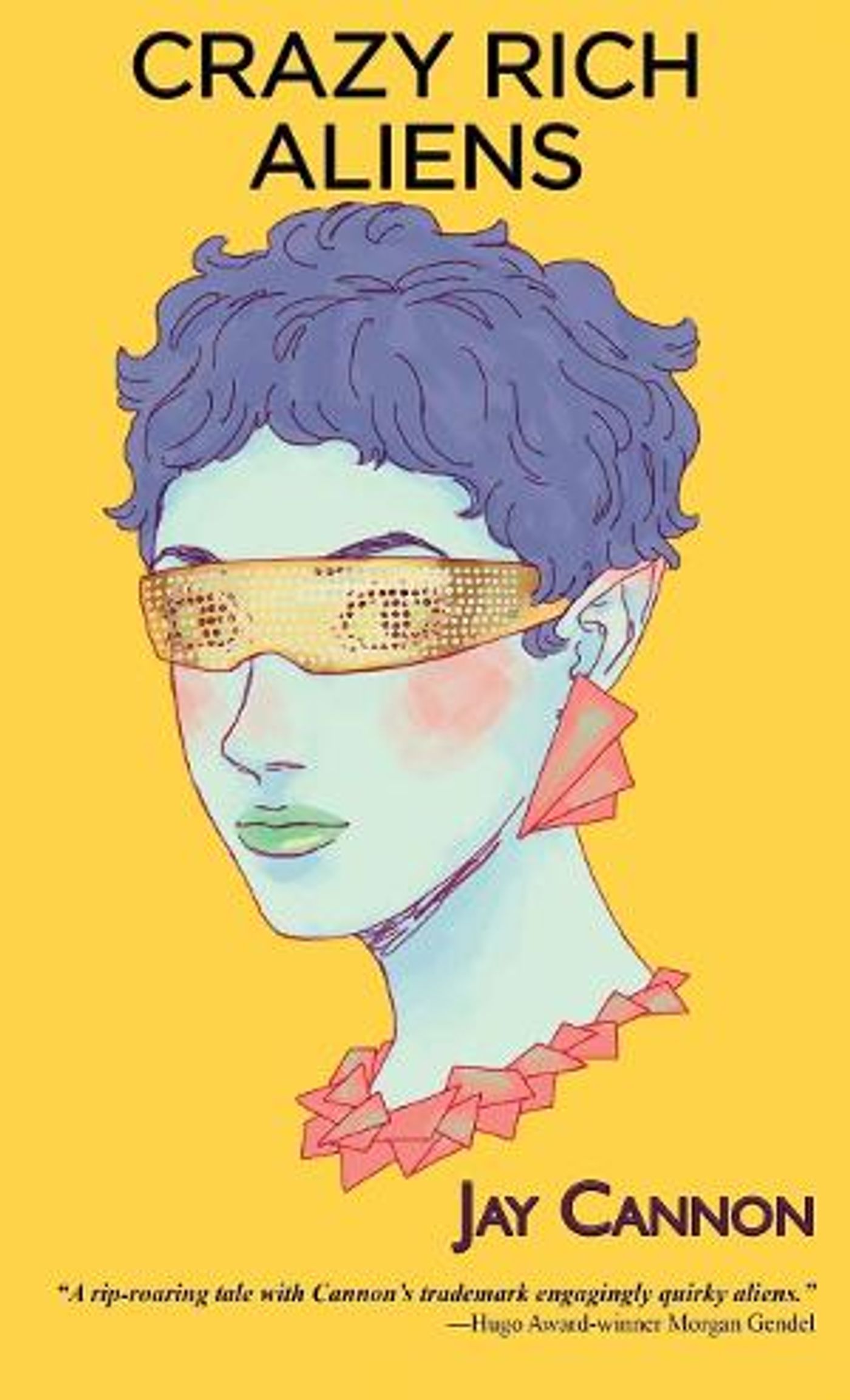 Jay Cannon Releases New Sci-fi Space Opera CRAZY RICH ALIENS  Image