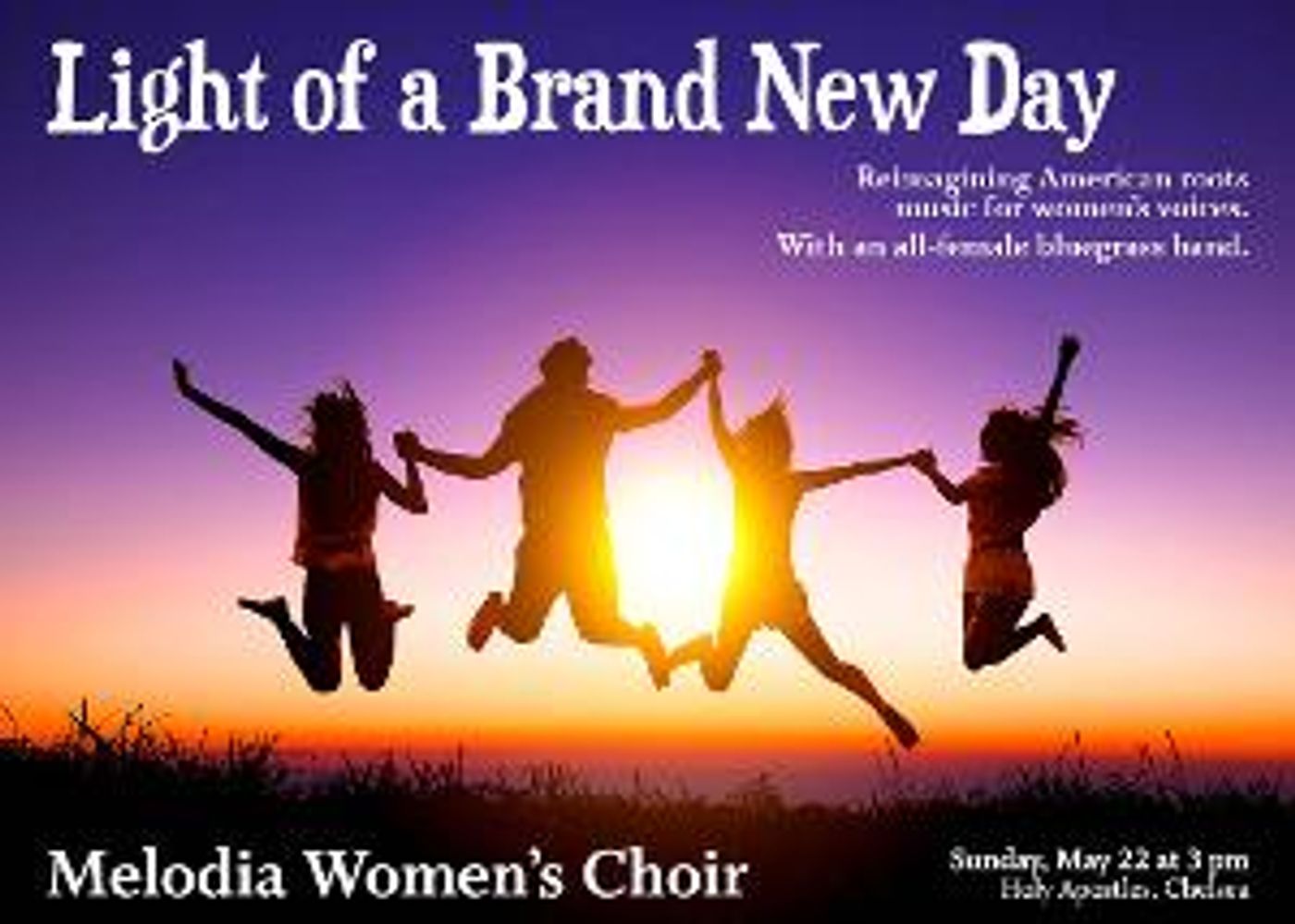 Melodia Women's Choir Of NYC Presents “Light Of A Brand New Day” Reimagining American Roots Music With Women's Voices  Image