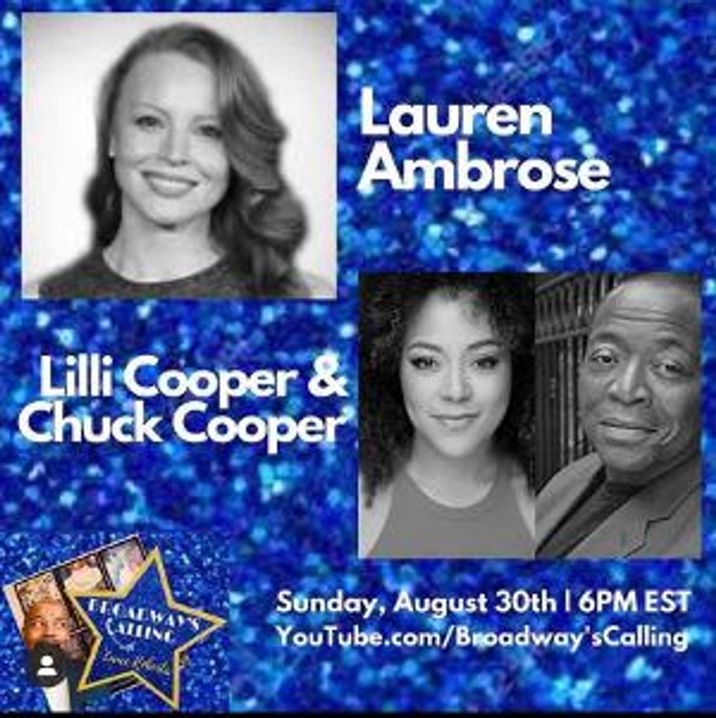 Chuck Cooper, Lauren Ambrose, and Lilli Cooper Join Host Lance Roberts For A Mini Reunion On BROADWAY'S CALLING  Image