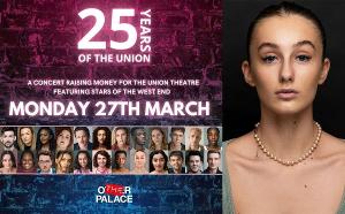 Fifteen-Year-Old Nellie Regan to Stage Fundraiser for the Union Theatre Featuring West End Stars  Image