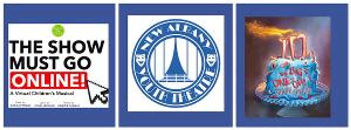 New Albany Youth Theatre Announces Virtual Summer 2020 Season!  Image