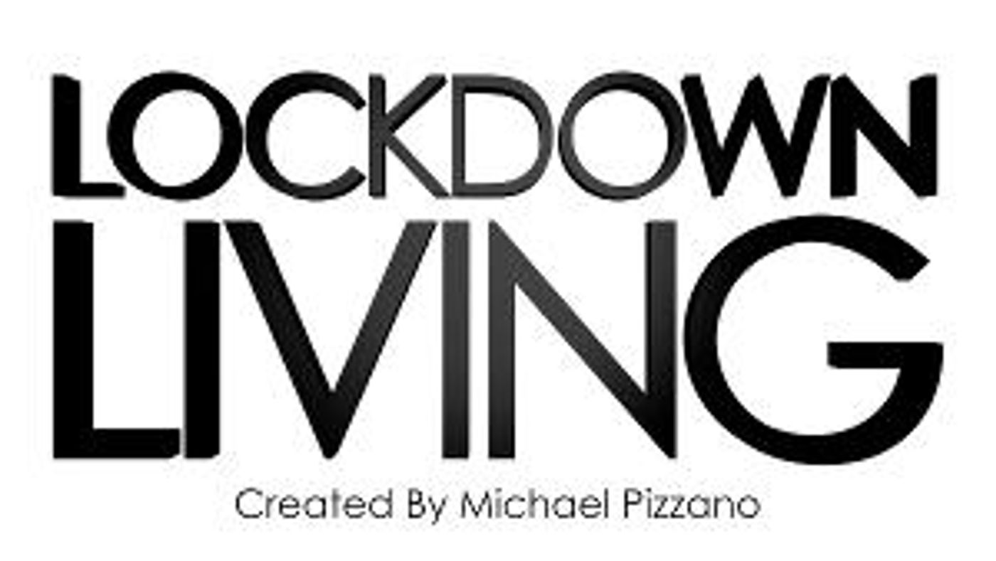 VIDEO: Check Out the Trailer for LOCKDOWN LIVING, A New Web Series About Quarantine Life In NYC  Image
