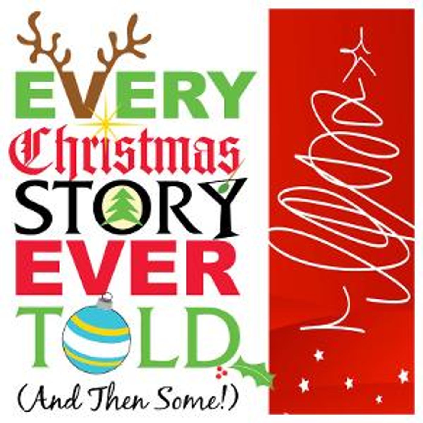 Sauk Announces Cast For EVERY CHRISTMAS STORY EVER TOLD (AND THEN SOME!)  Image