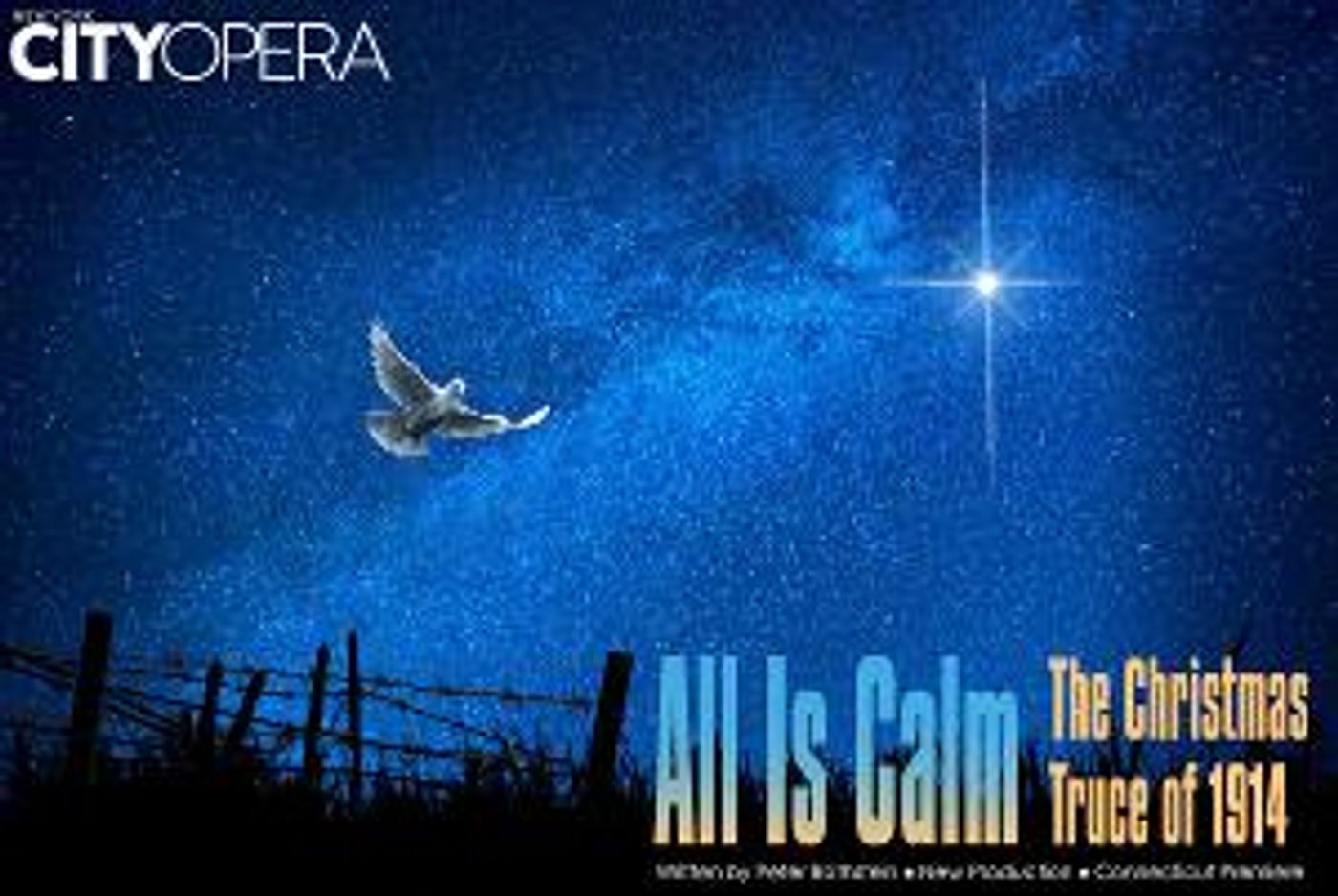New York City Opera to Present ALL IS CALM: THE CHRISTMAS TRUCE OF 1914 in December  Image