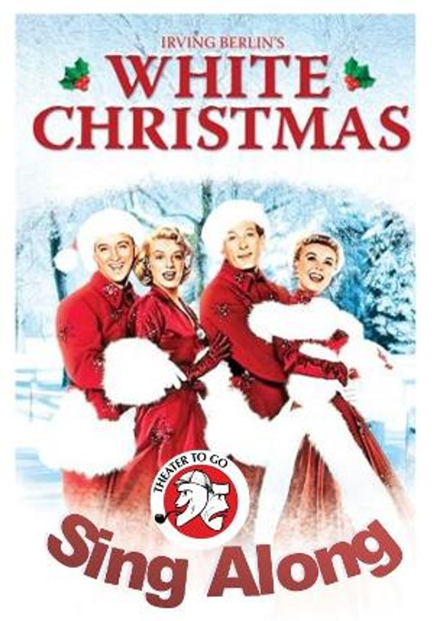 Theater To Go Will Present as Interactive Movie Musical Screening Of Irving Berlin's WHITE CHRISTMAS  Image