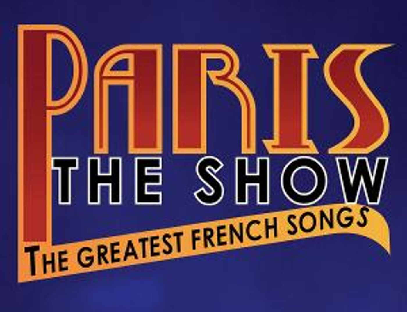 PARIS! THE SHOW Celebrates The Best Of Post-WWII French Musical Répertoire  Image