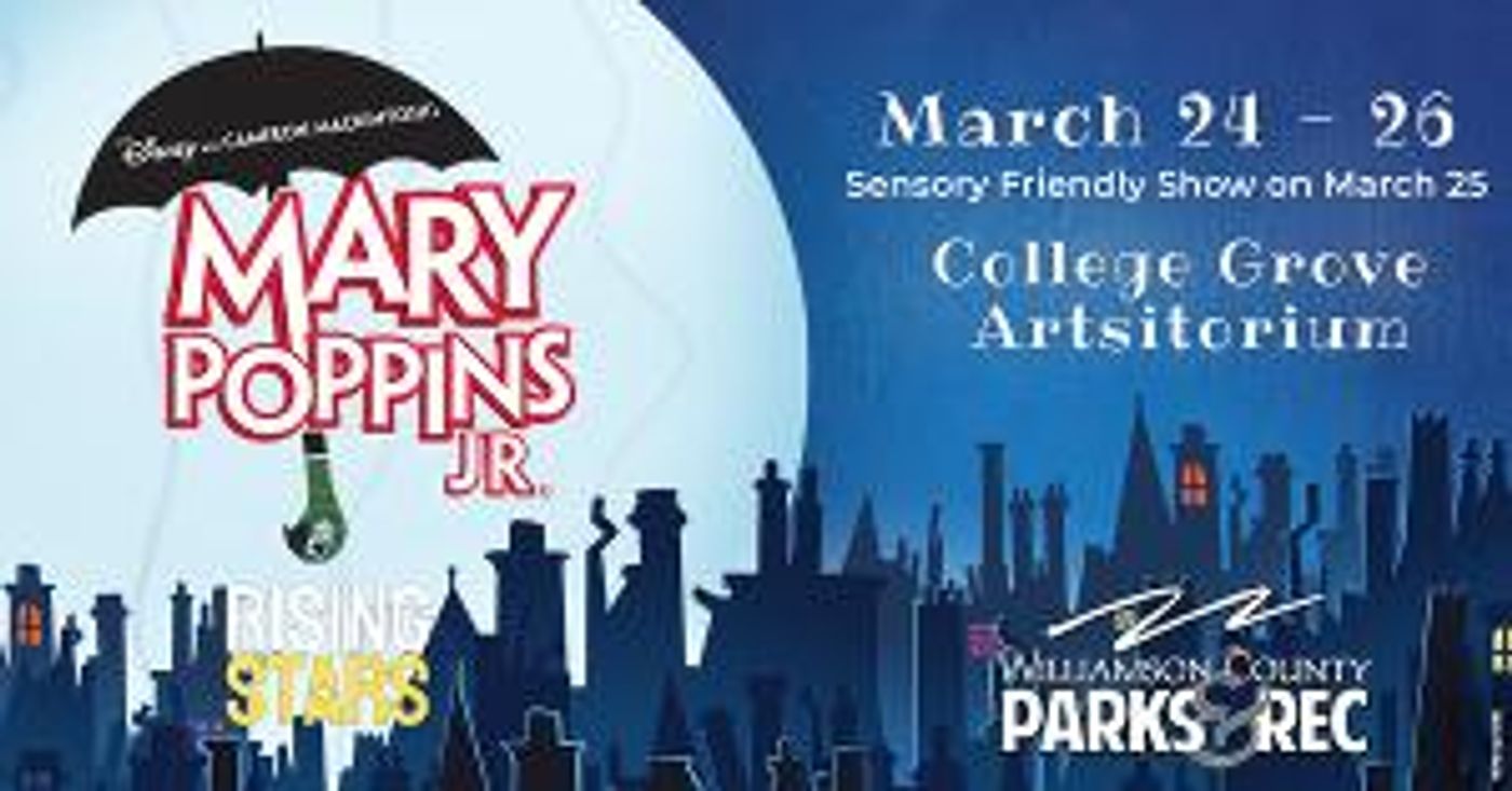 WCPR Children's Theatre's MARY POPPINS JR. To Include Sensory-Friendly Performance  Image