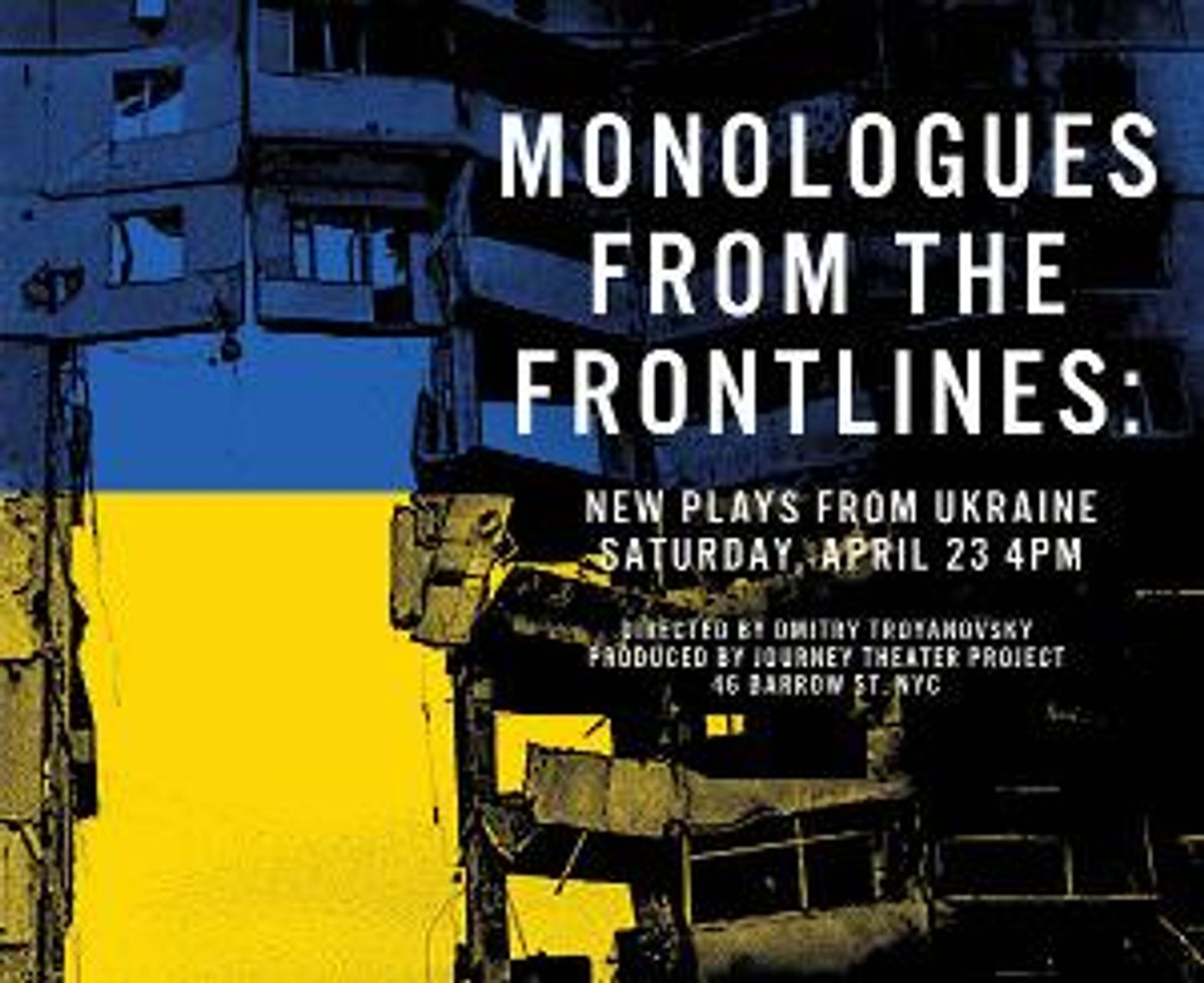 The Journey Theatre Project to Present MONOLOGUES FROM THE FRONTLINES: NEW PLAYS FROM UKRAINE  Image