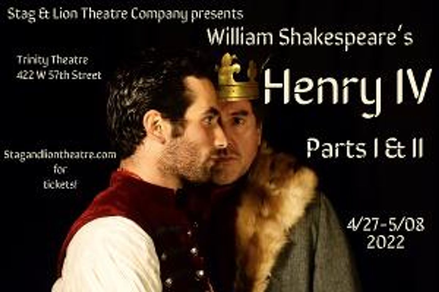 Stag & Lion to Present HENRY IV Parts I & II In Rep At Trinity Theatre  Image