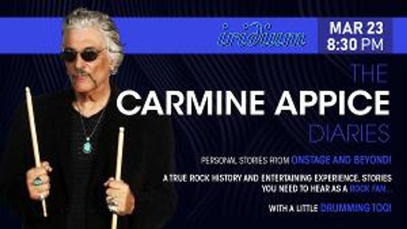 The Iridium to Present CARMINE APPICE DIARIES This Month  Image
