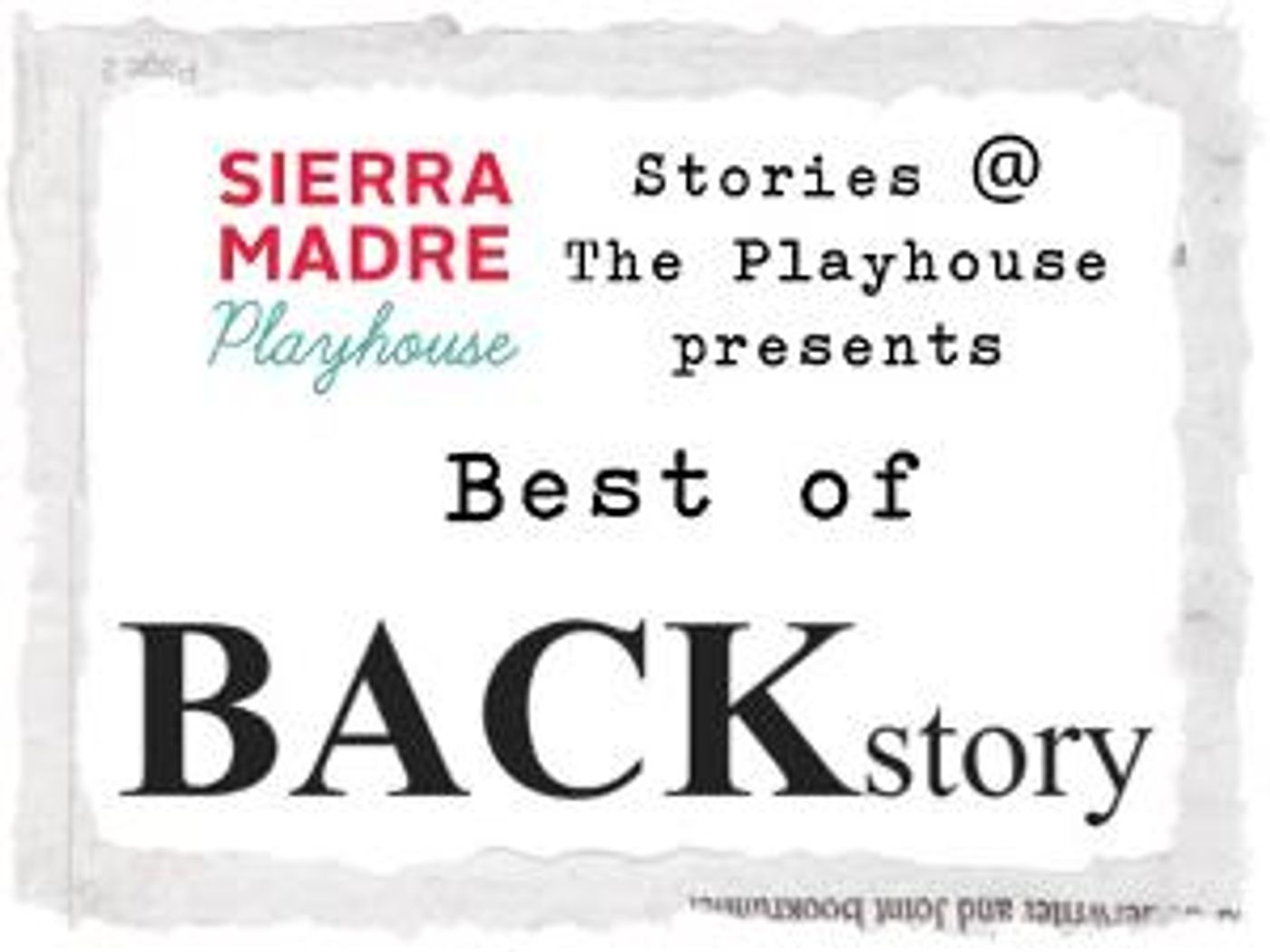 BEST OF BACKSTORY Announced At Sierra Madre Playhouse On June 12  Image