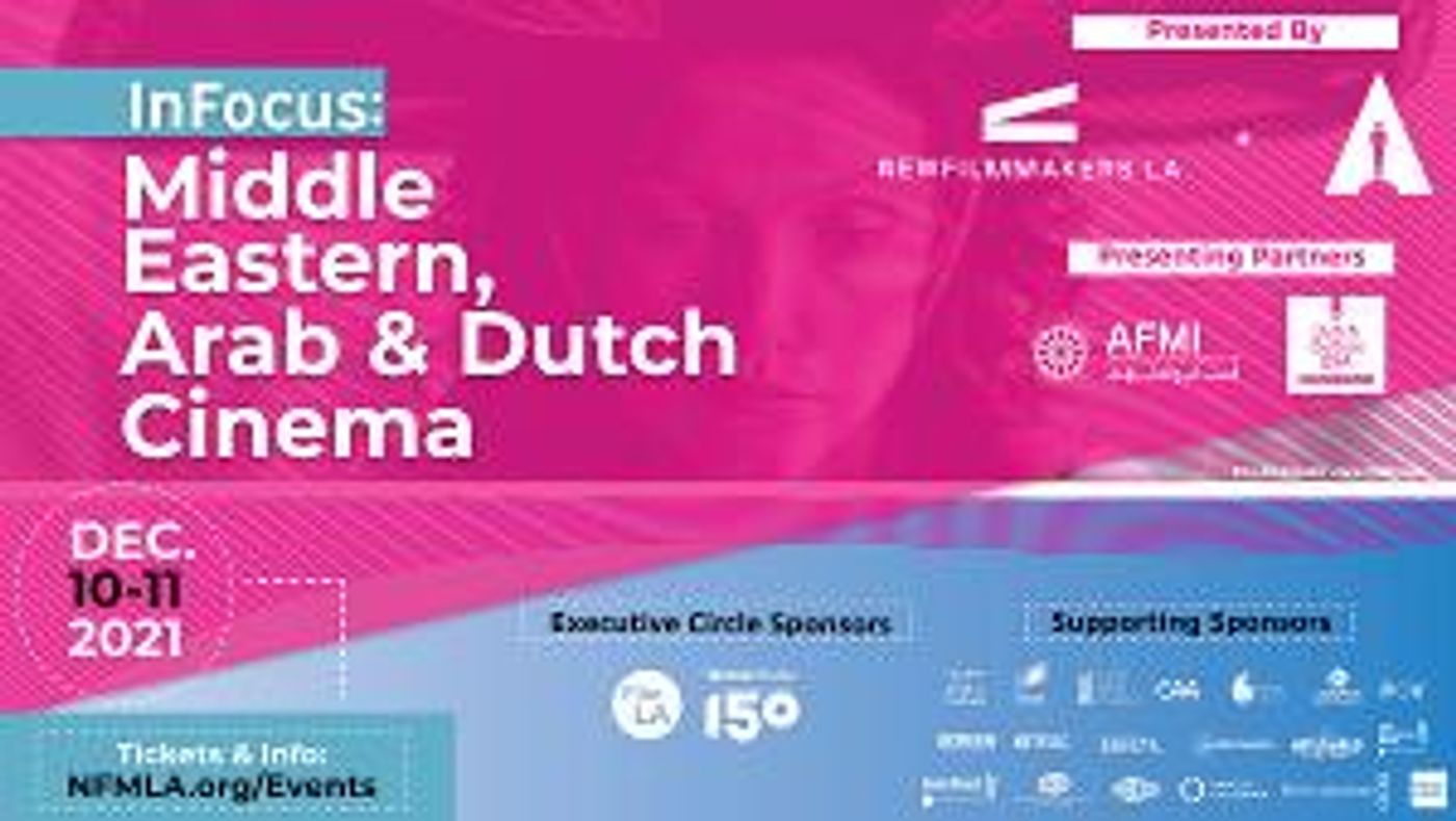 INFOCUS: MIDDLE EASTERN, ARAB & DUTCH CINEMA Begins This December  Image
