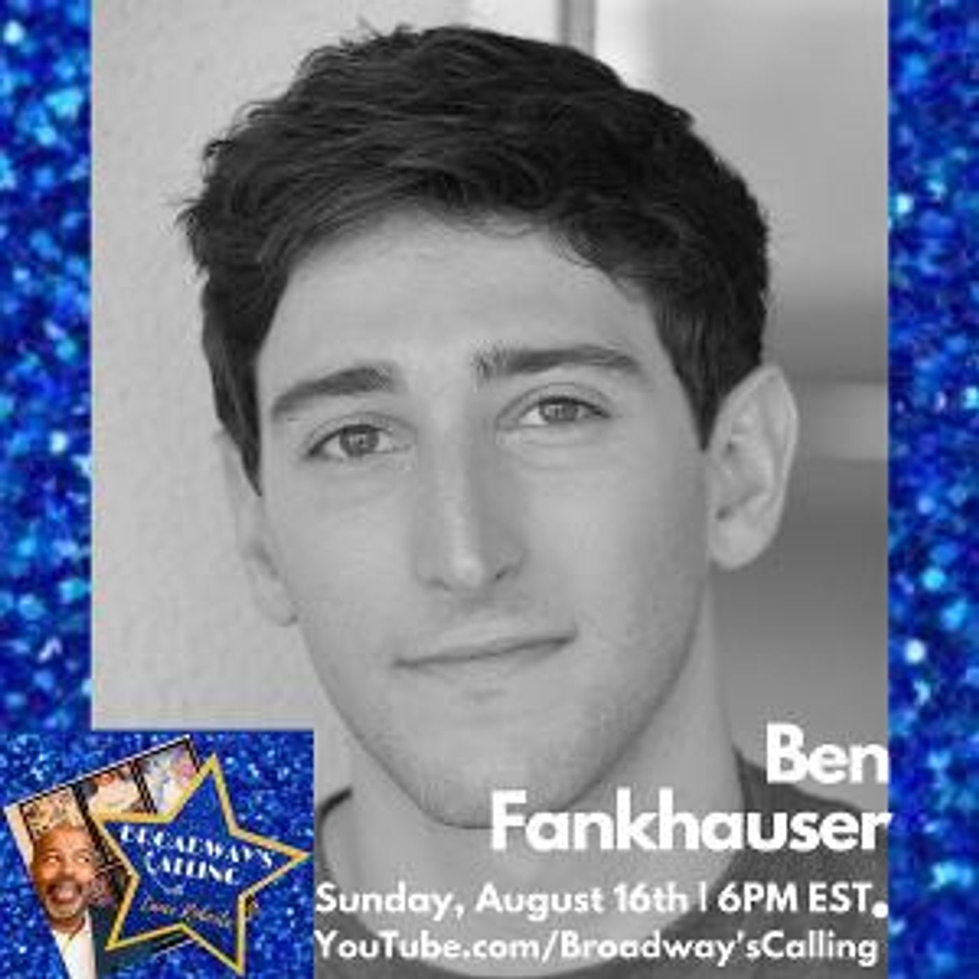 NEWSIES Star Ben Fankhauser Joins Lance Roberts On BROADWAY'S CALLING  Image