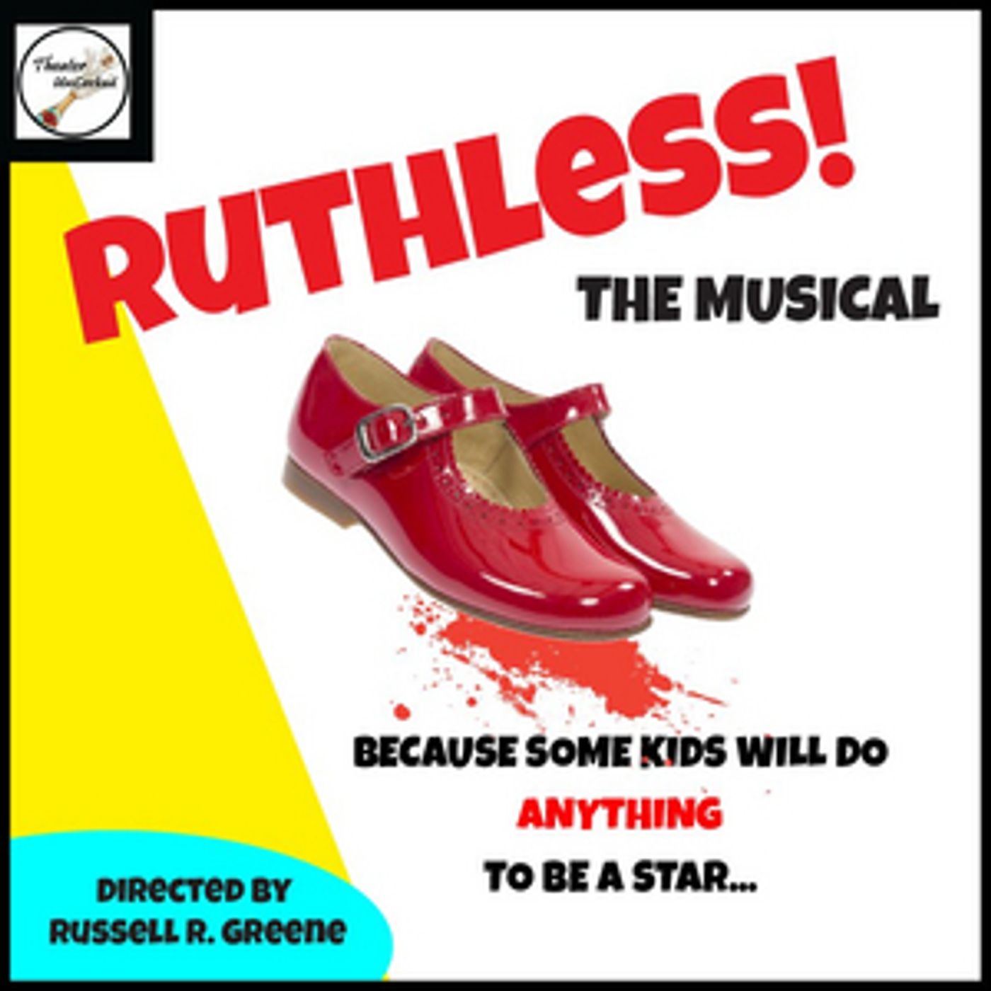 RUTHLESS Comes to Theater Uncorked  Image