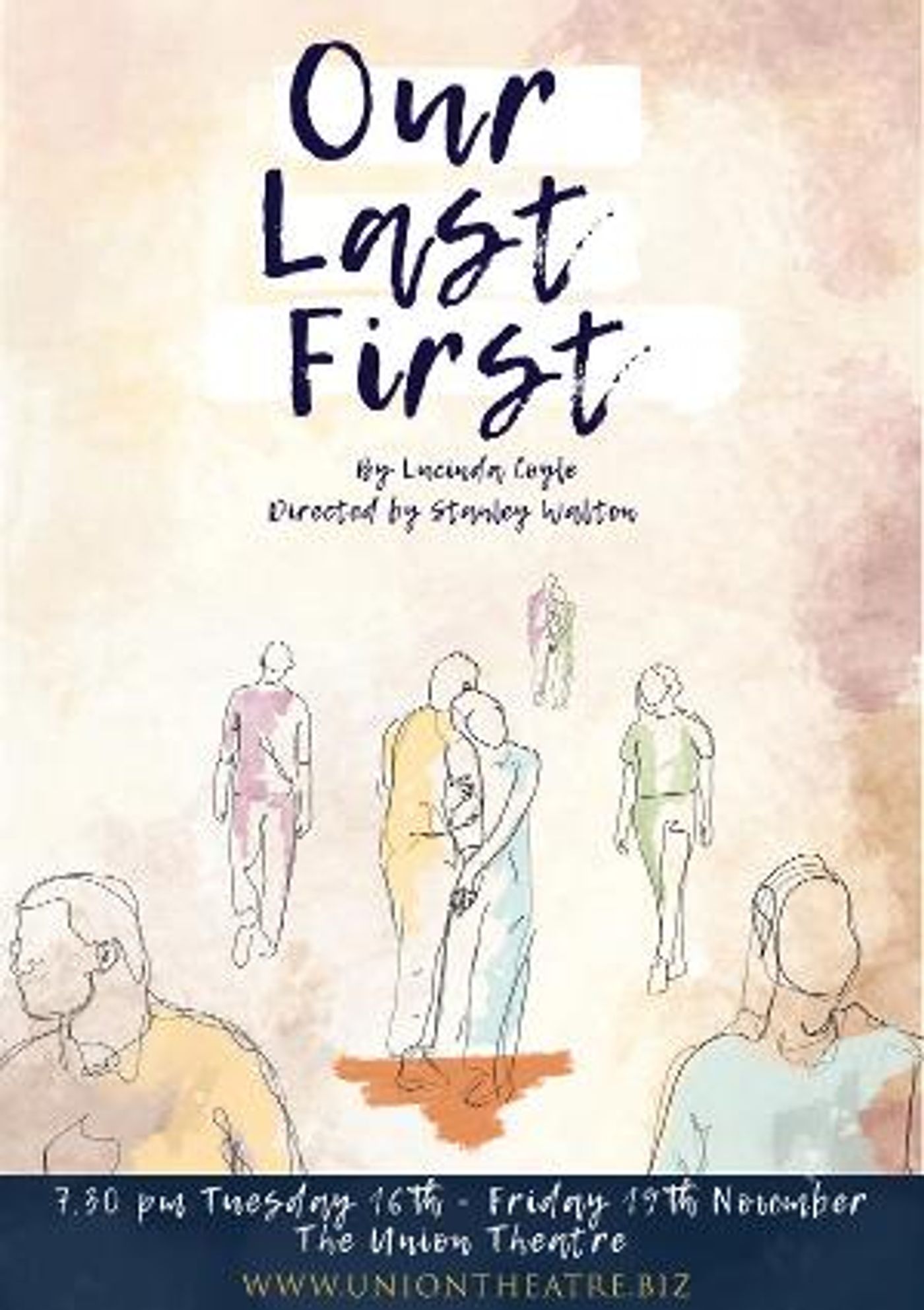 OUR LAST FIRST to Premiere at The Union Theatre  Image