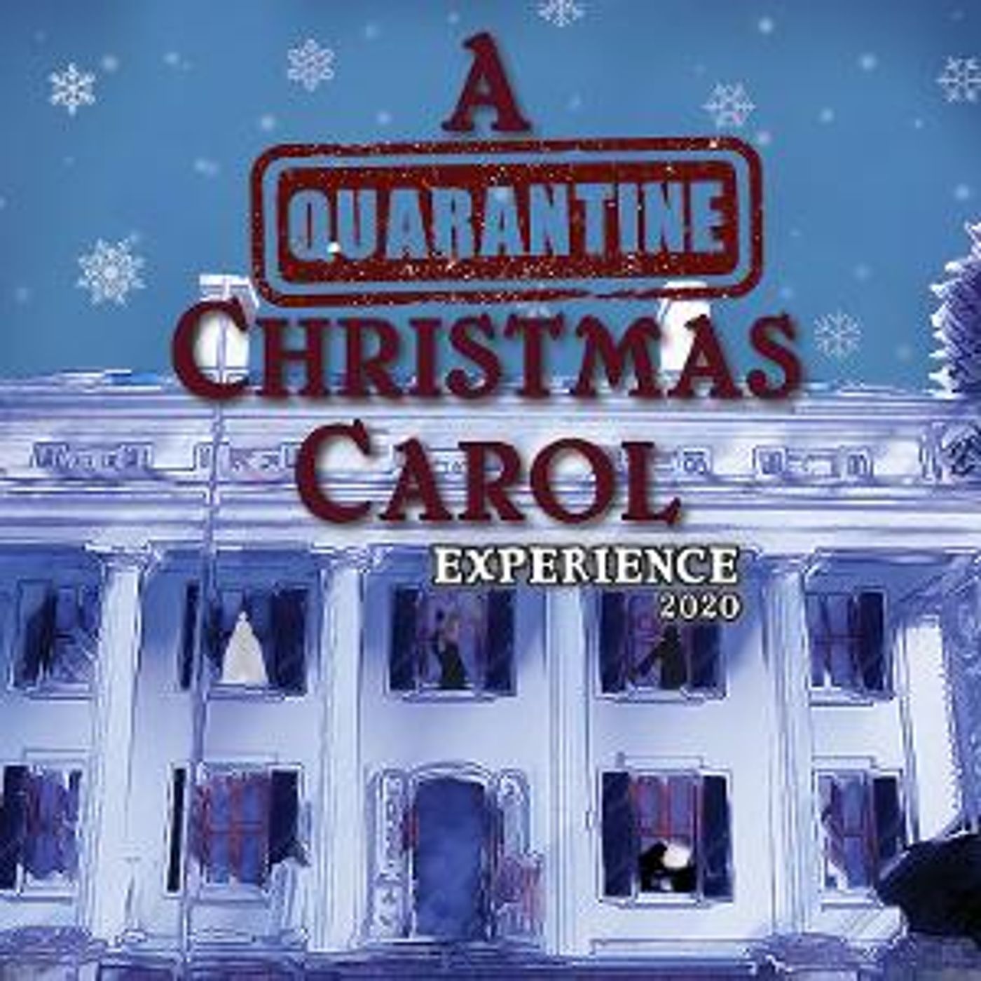 Fairfield Center Stage Presents A QUARANTINE CHRISTMAS CAROL EXPERIENCE  Image
