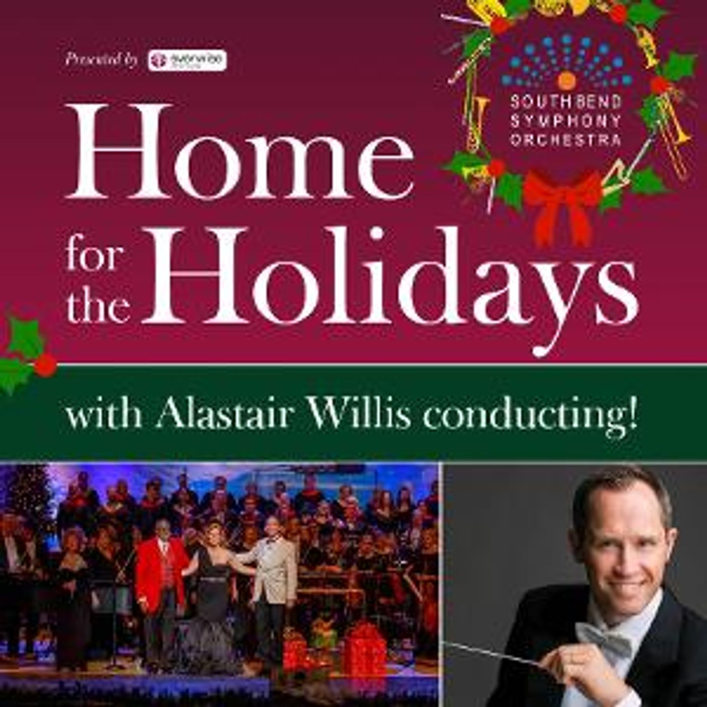 Come Home For The Holidays  With Alastair Willis and the and the South Bend Symphony Orchestra Next Month  Image
