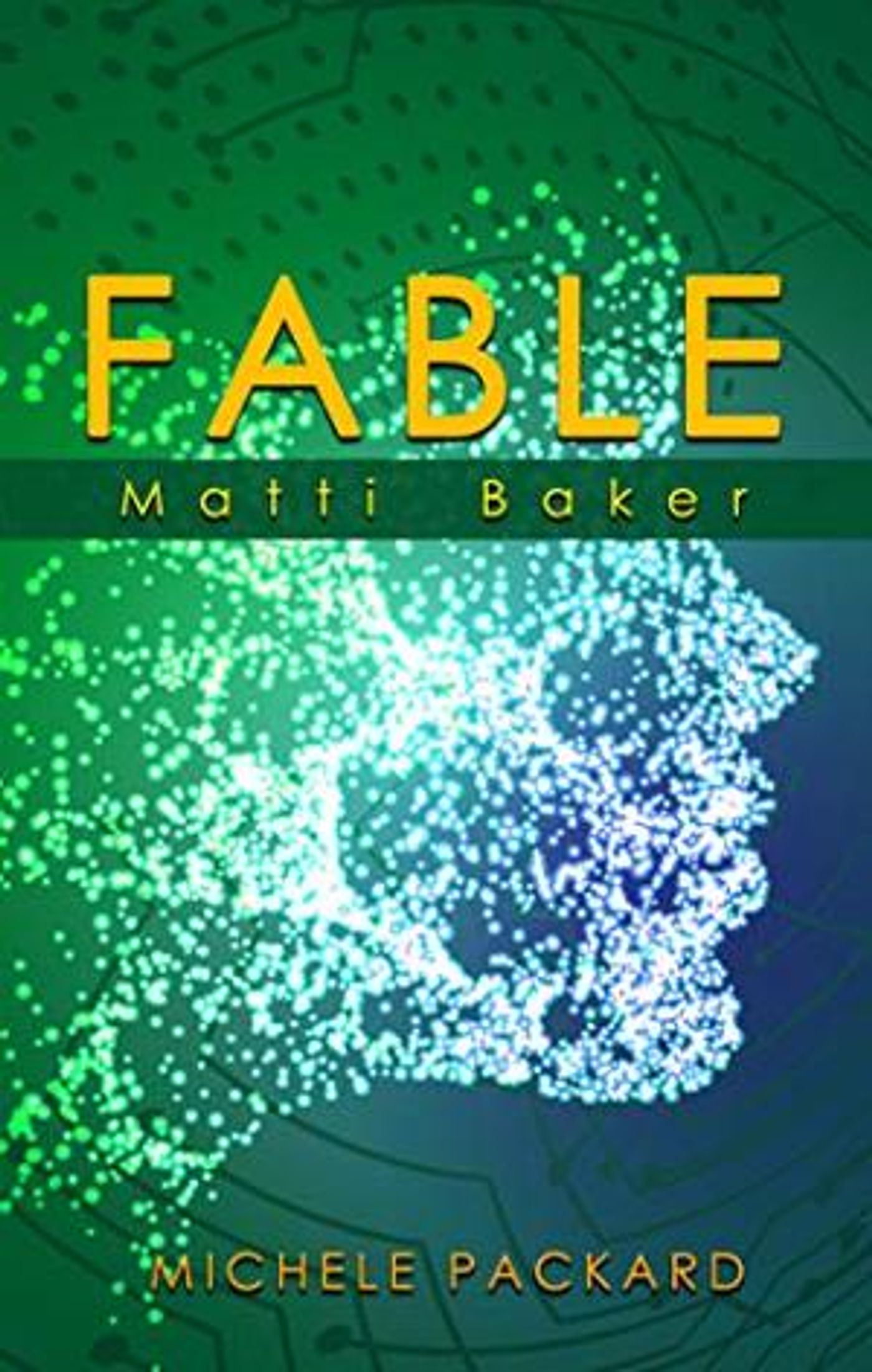 Michele Packard Releases New Psychological Thriller - FABLE  Image
