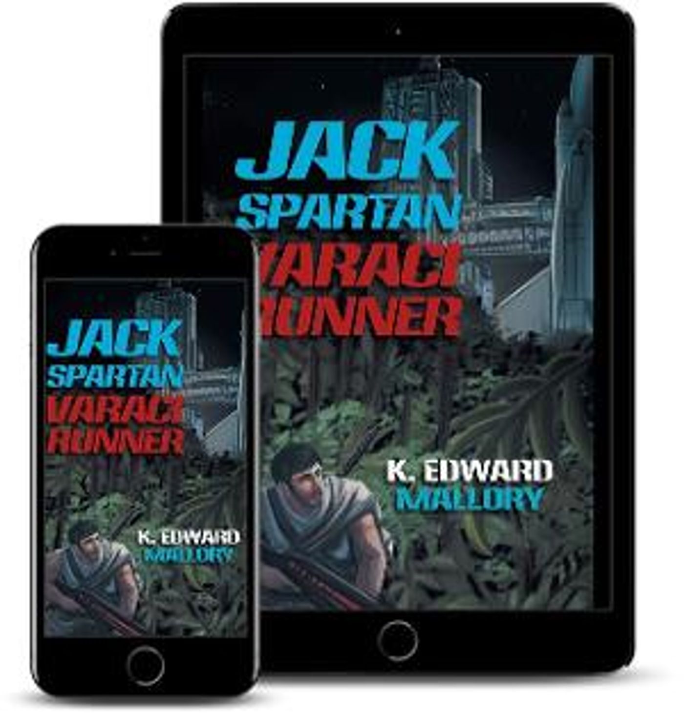 K. Edward Mallory Announces Science Fiction Novel 'Jack Spartan Varaci Runner'  Image