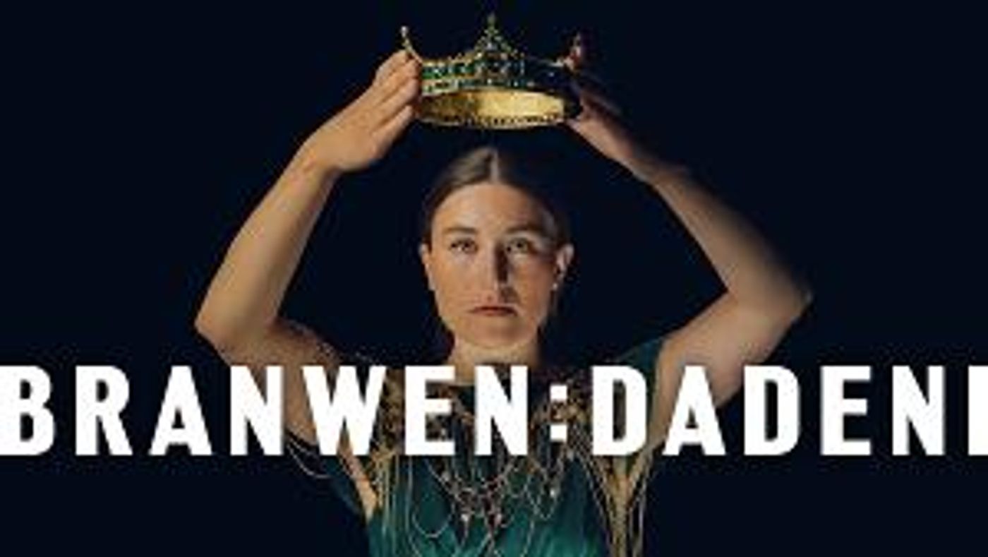 Mared Williams Will Lead New Welsh Musical BRANWEN: DADENI  Image