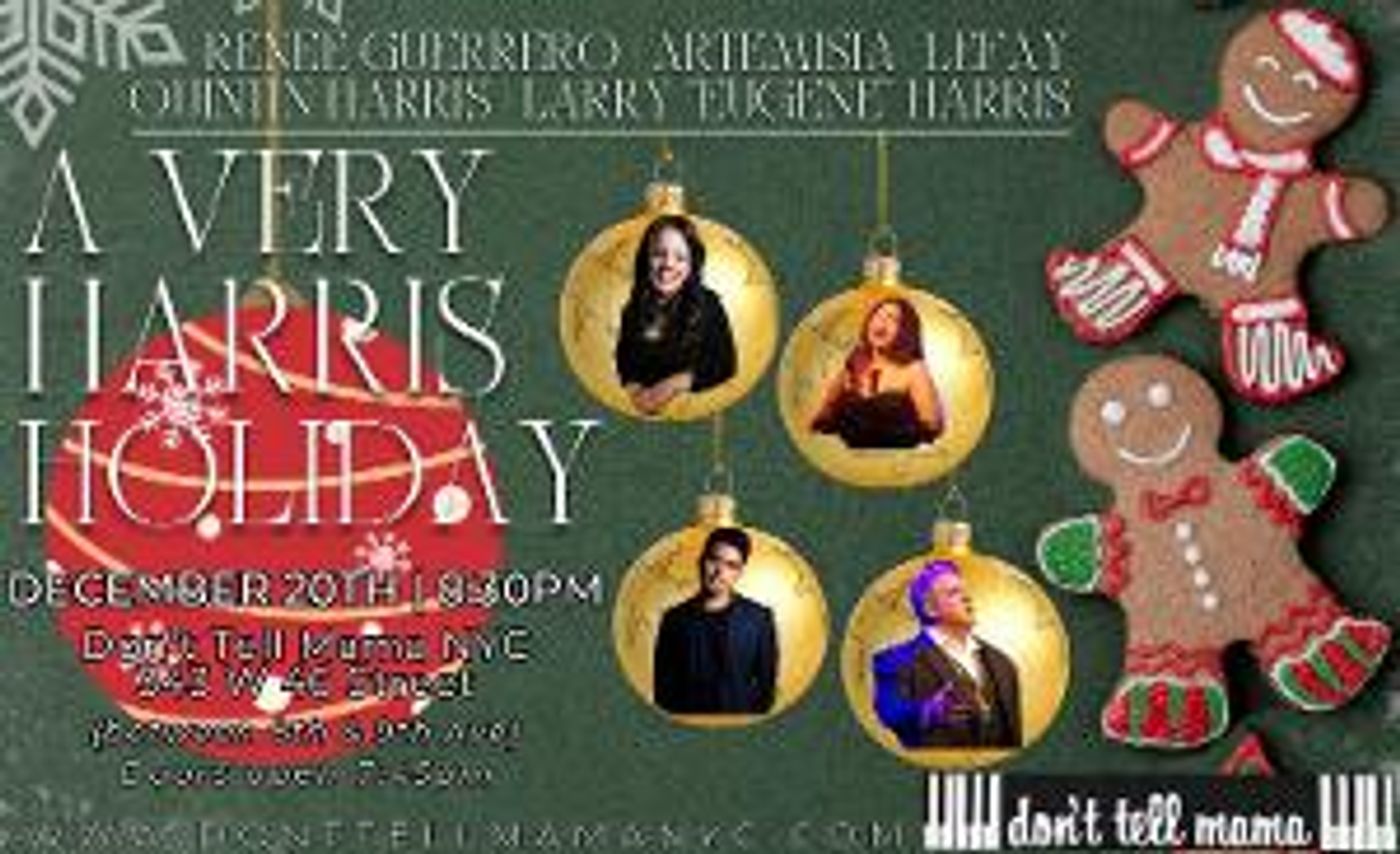 A VERY HARRIS HOLIDAY Returns To Don't Tell Mama Next Week  Image