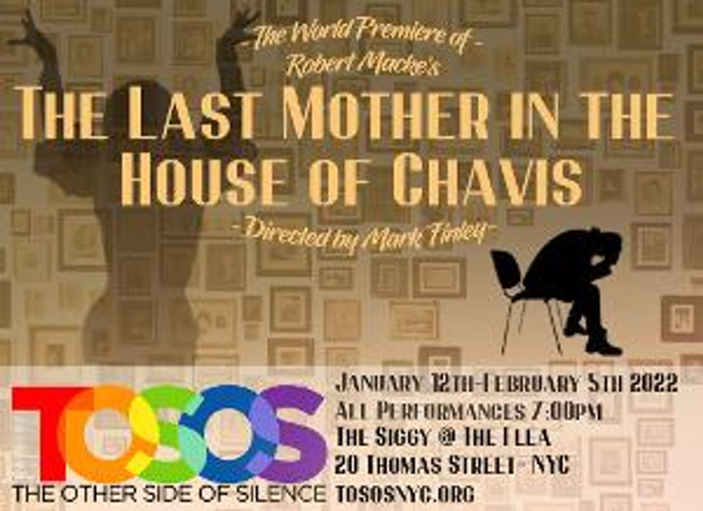 TOSOS Will Present THE LAST MOTHER IN THE HOUSE OF CHAVIS in January 2022  Image