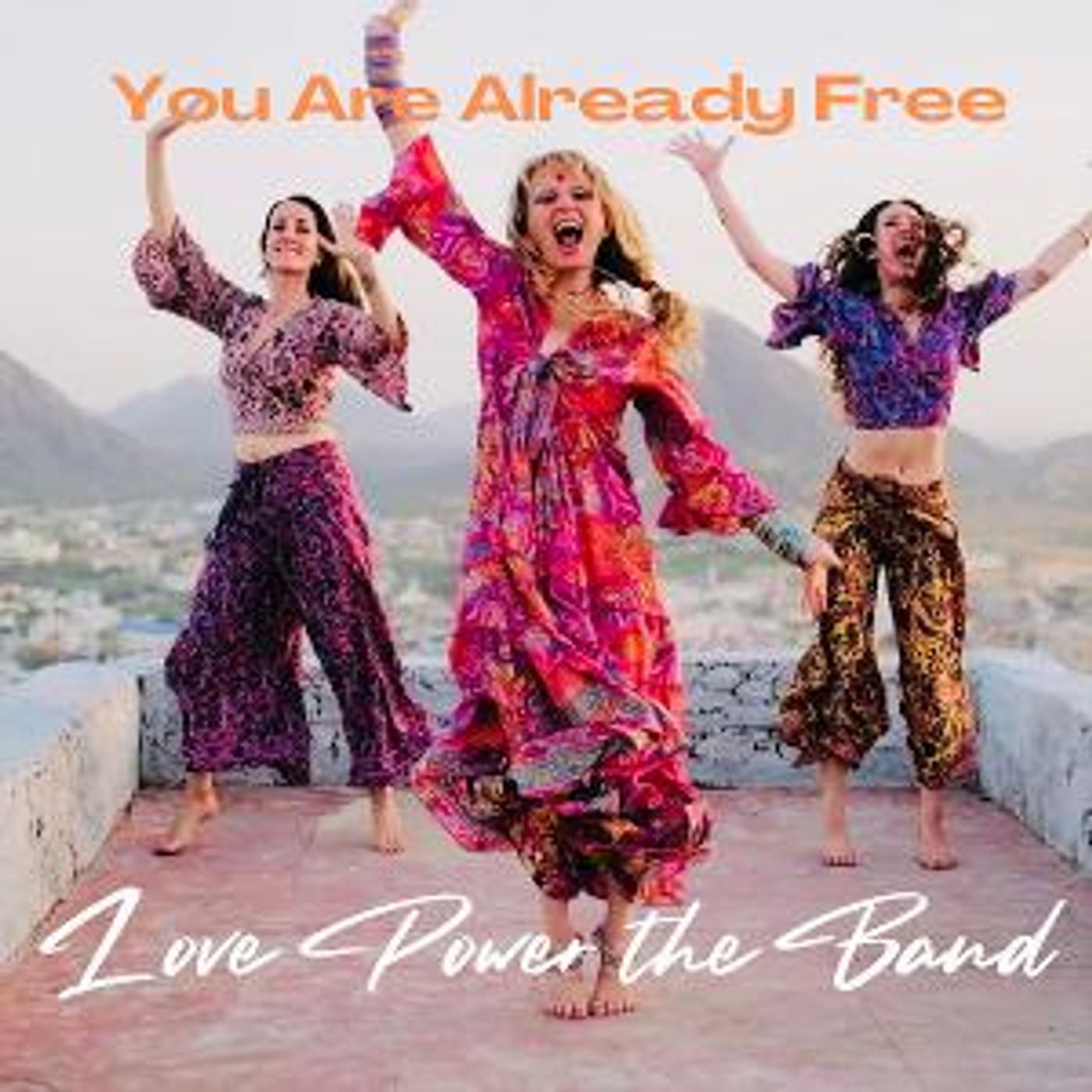 Love Power the Band Releases New Single and Video 'You Are Already Free'  Image