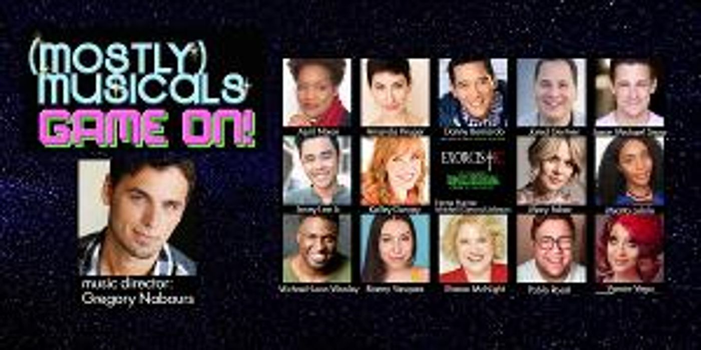 (mostly)musicals GAME ON Levels Up With New Additions to its Roster  Image