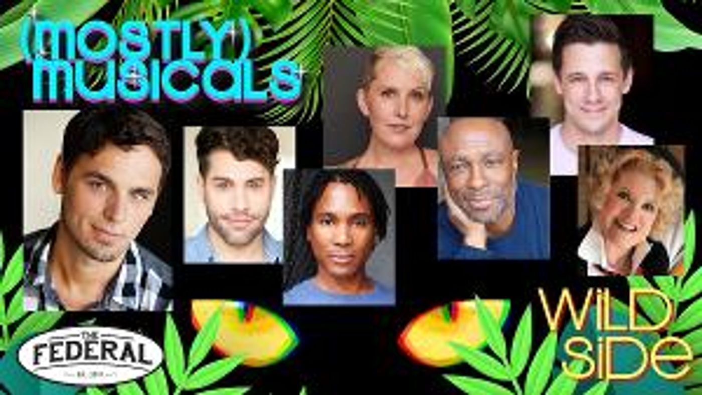 (mostly)musicals Brings WILD SIDE to The Federal in NoHo  Image
