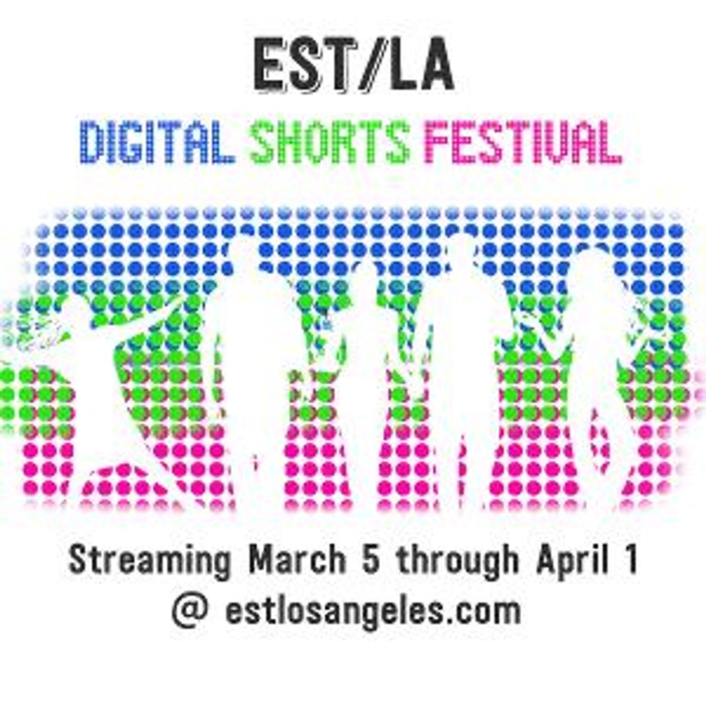 EST/LA Annual Festival Goes Digital  Image