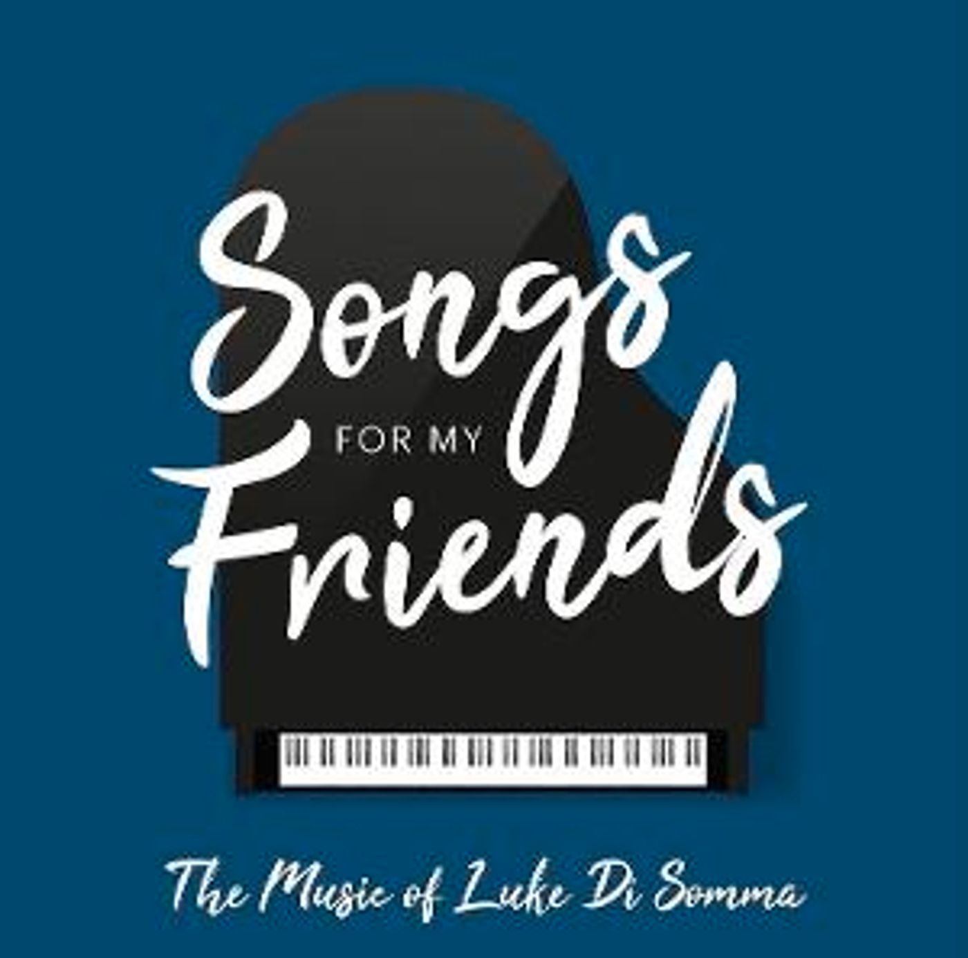 Luke Di Somma Releases Debut Album SONGS FOR MY FRIENDS  Image