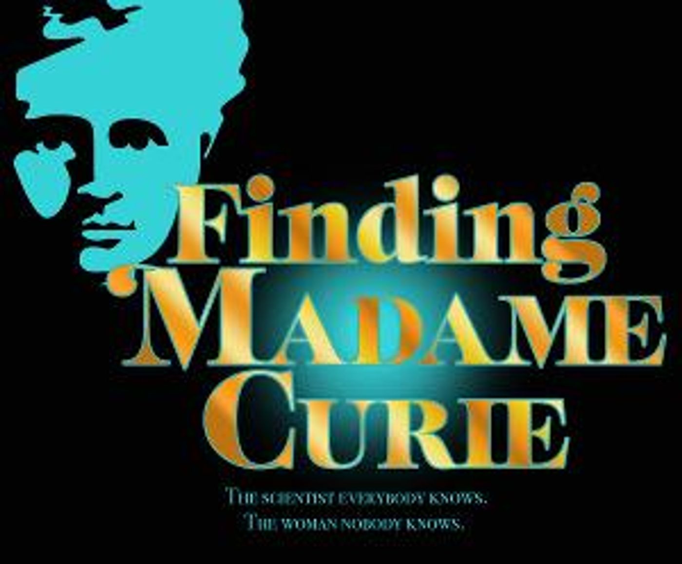 FINDING MADAME CURIE To Open CreateTheater's NEW WORKS FESTIVAL  Image