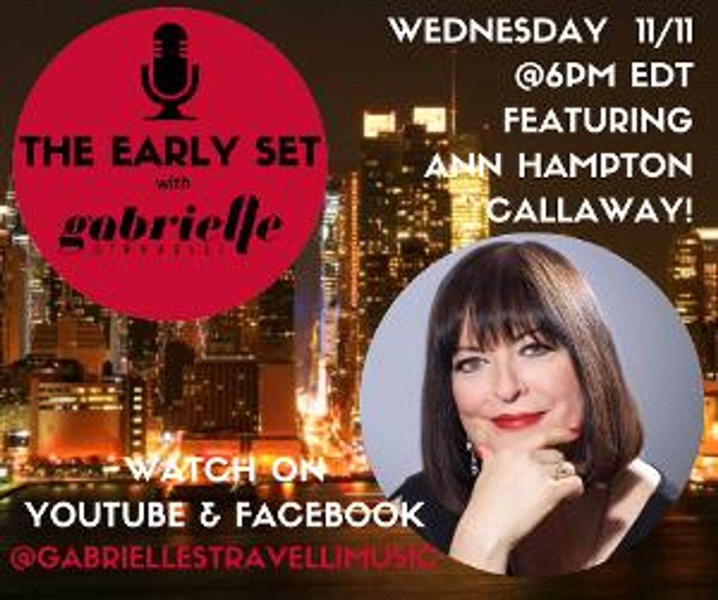 The Early Set With Gabrielle Stravelli Welcomes Ann Hampton Callaway  Image