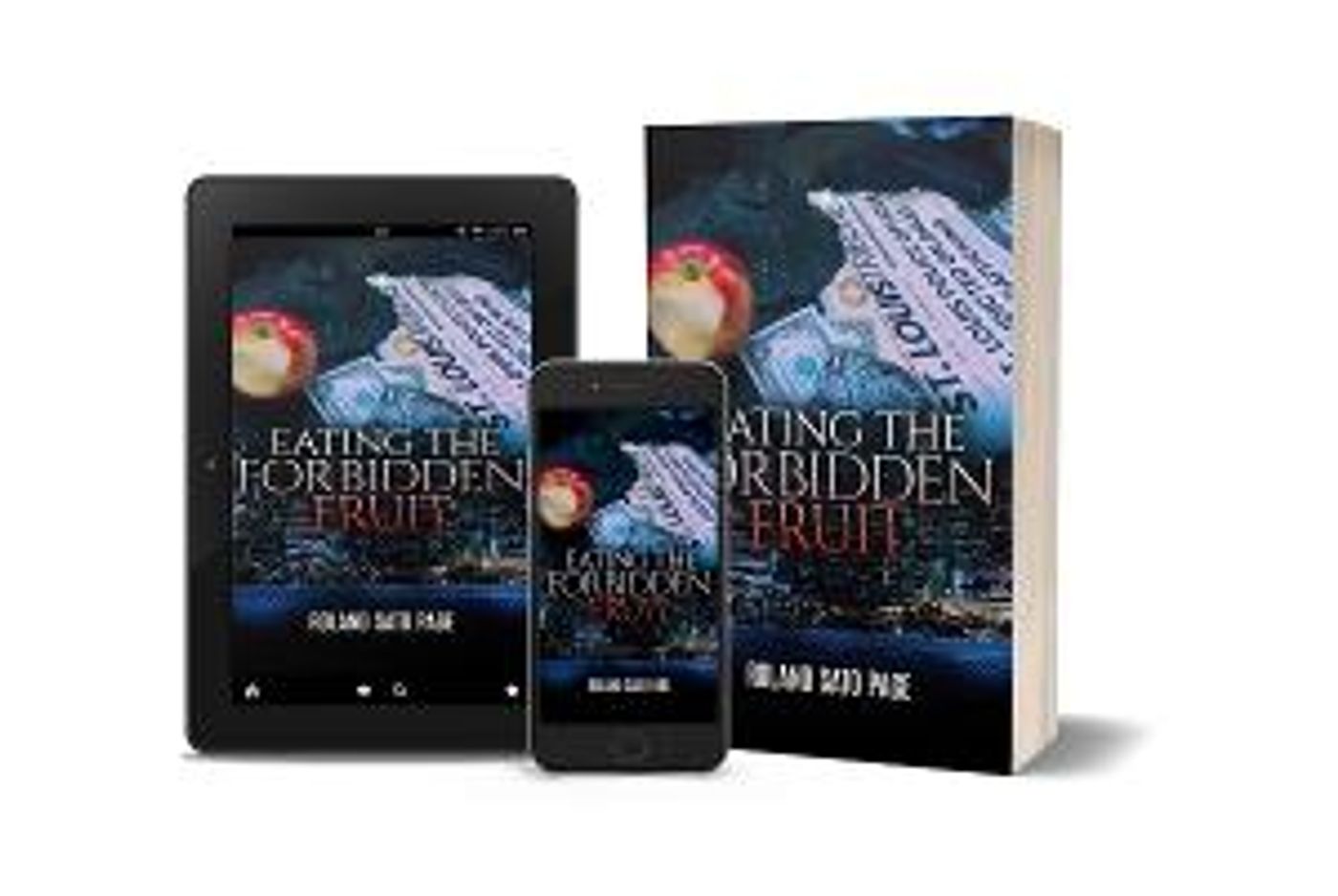 Roland Sato Page Releases New Crime Drama EATING THE FORBIDDEN FRUIT  Image