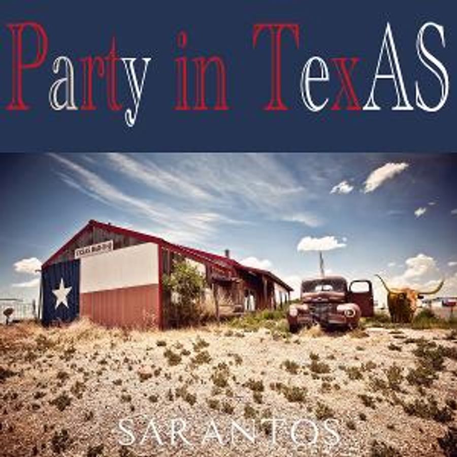 Sarantos Releases New Single 'Party In Texas' Image