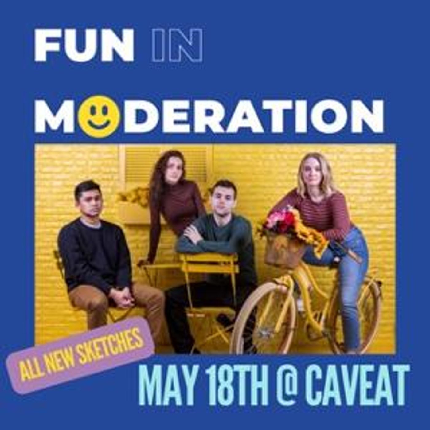 Sketch Comedy Team Fun In Moderation - Upcoming Show May 18th  Image