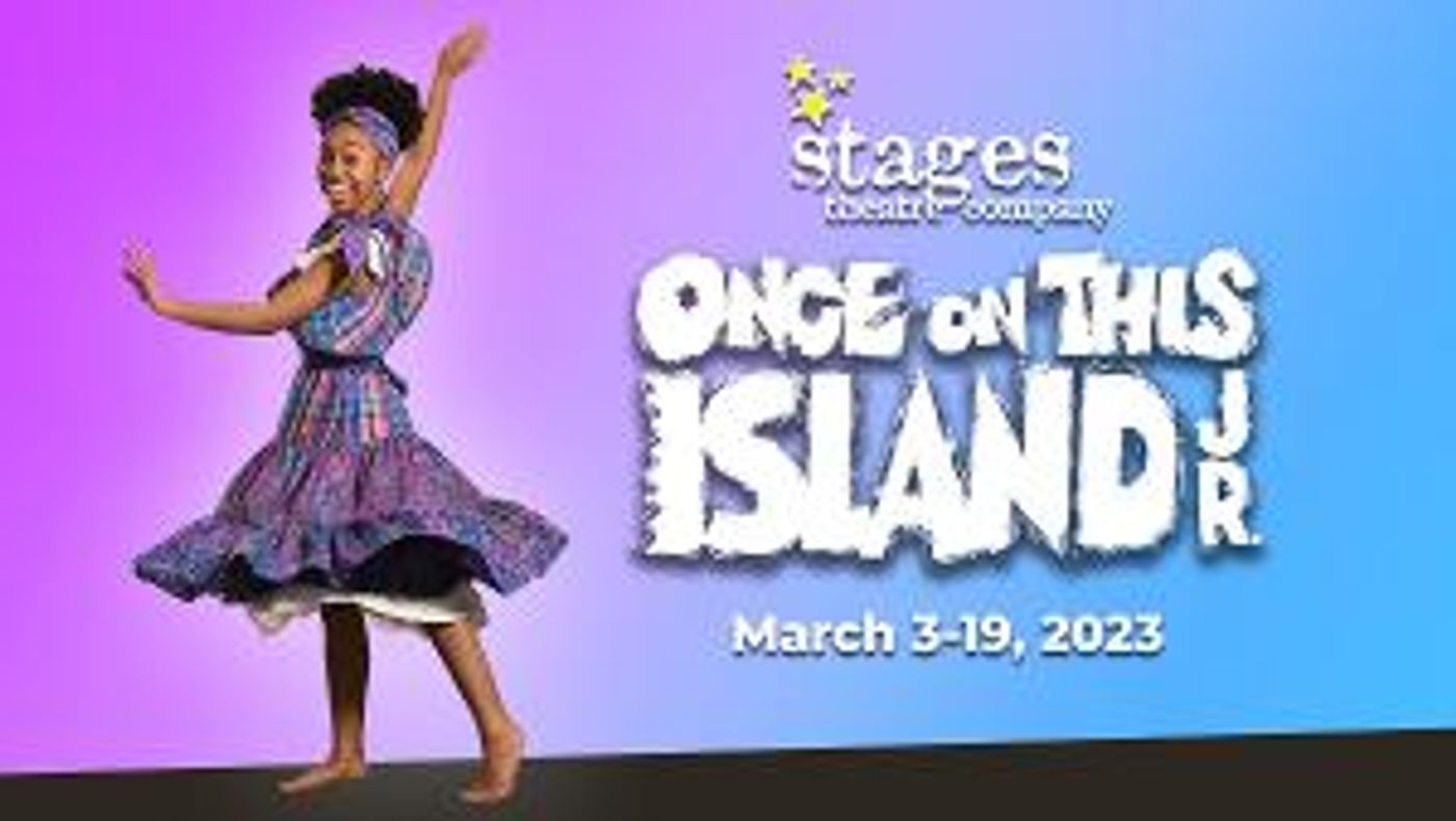 Cast Announced For ONCE ON THIS ISLAND JR At Stages Theatre Company  Image