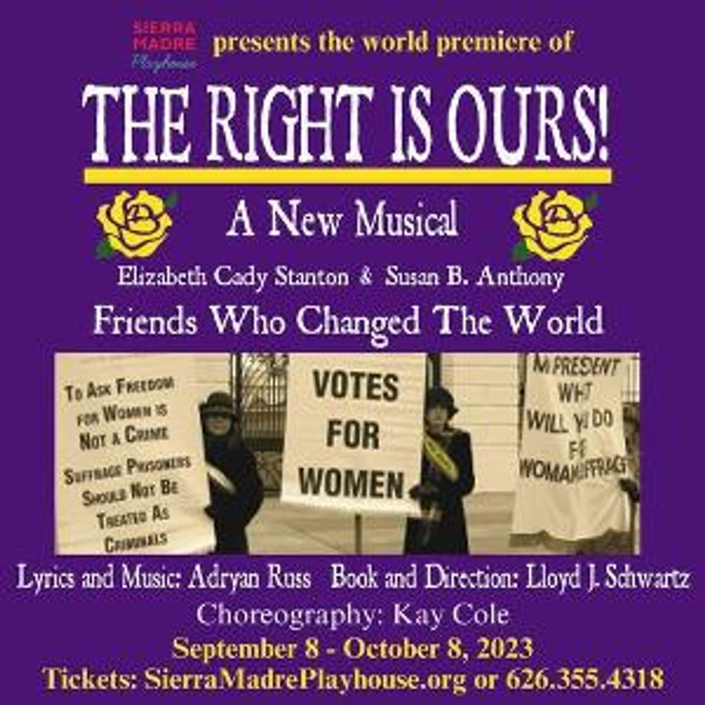 THE RIGHT IS OURS! Has World Premiere On September 8 At Sierra Madre Playhouse  Image
