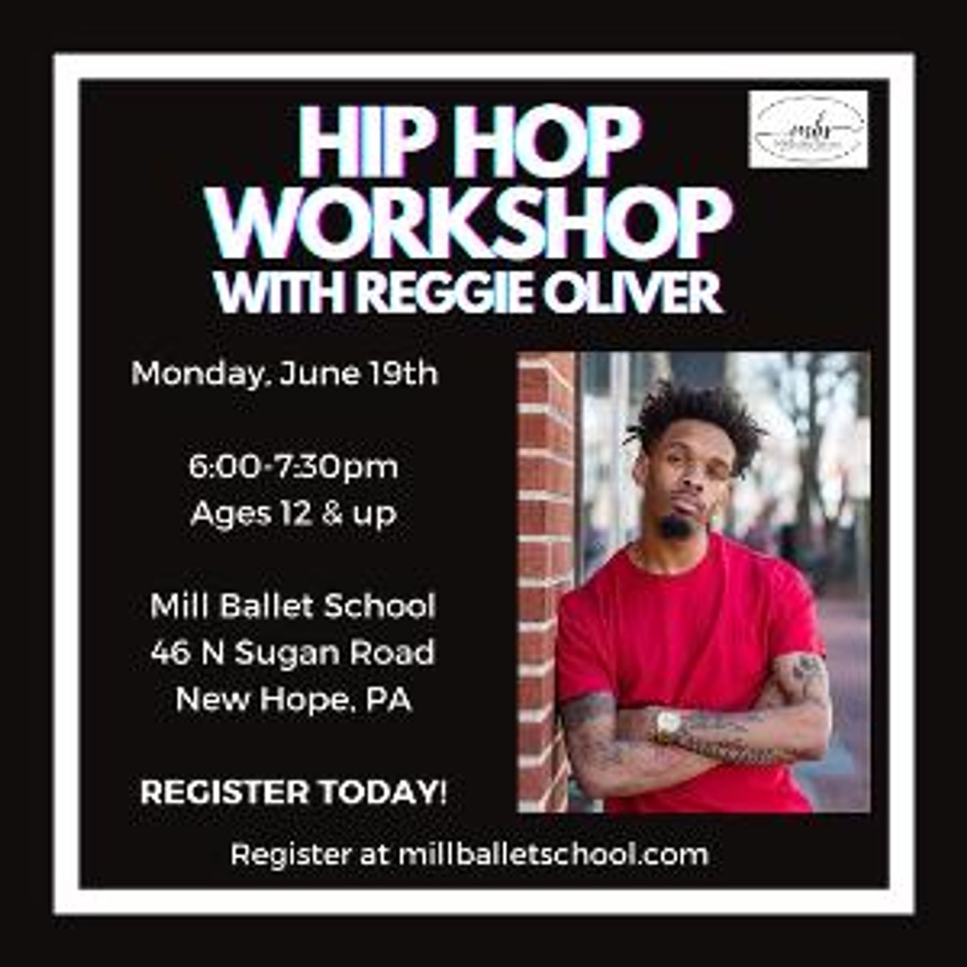 Mill Ballet School to Offer Hip-Hop Workshop Taught by Reggie Oliver  Image