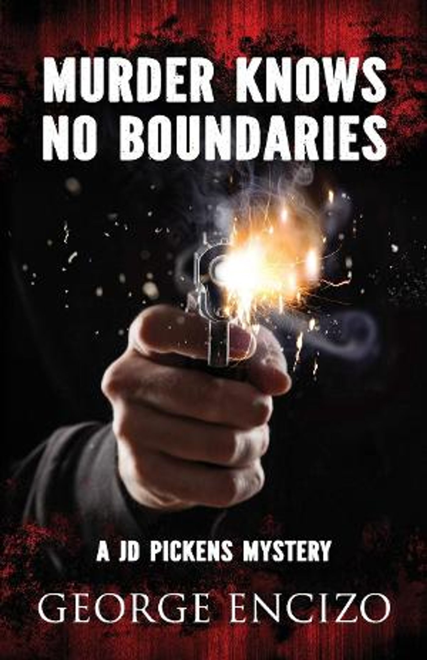 George Encizo Releases New Mystery Novel MURDER KNOWS NO BOUNDARIES  Image