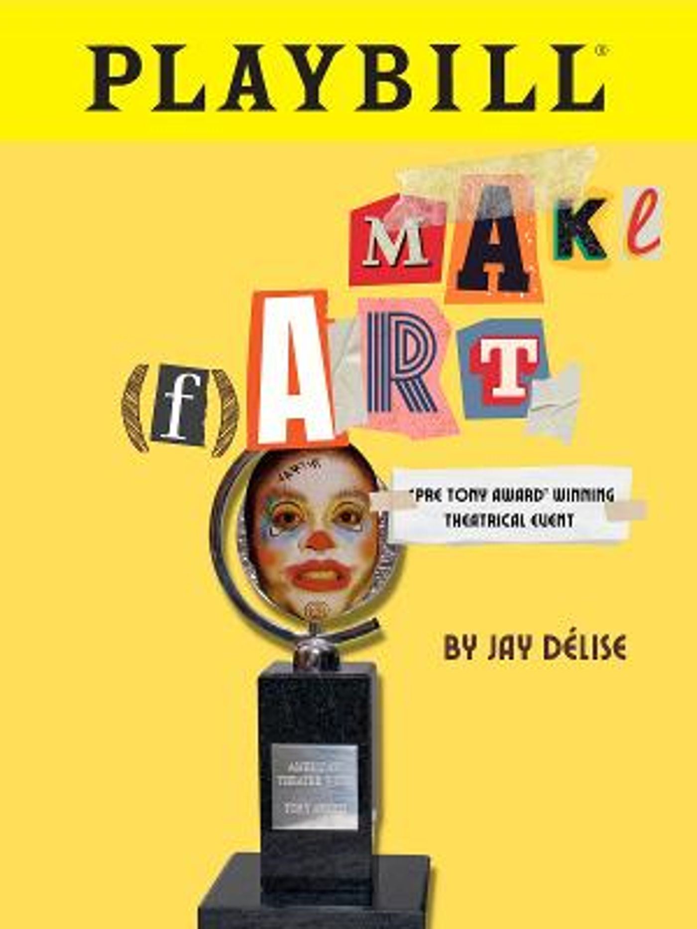 Jay Délise's MAKE (f)ART To Premiere at Dixon Place This Week  Image