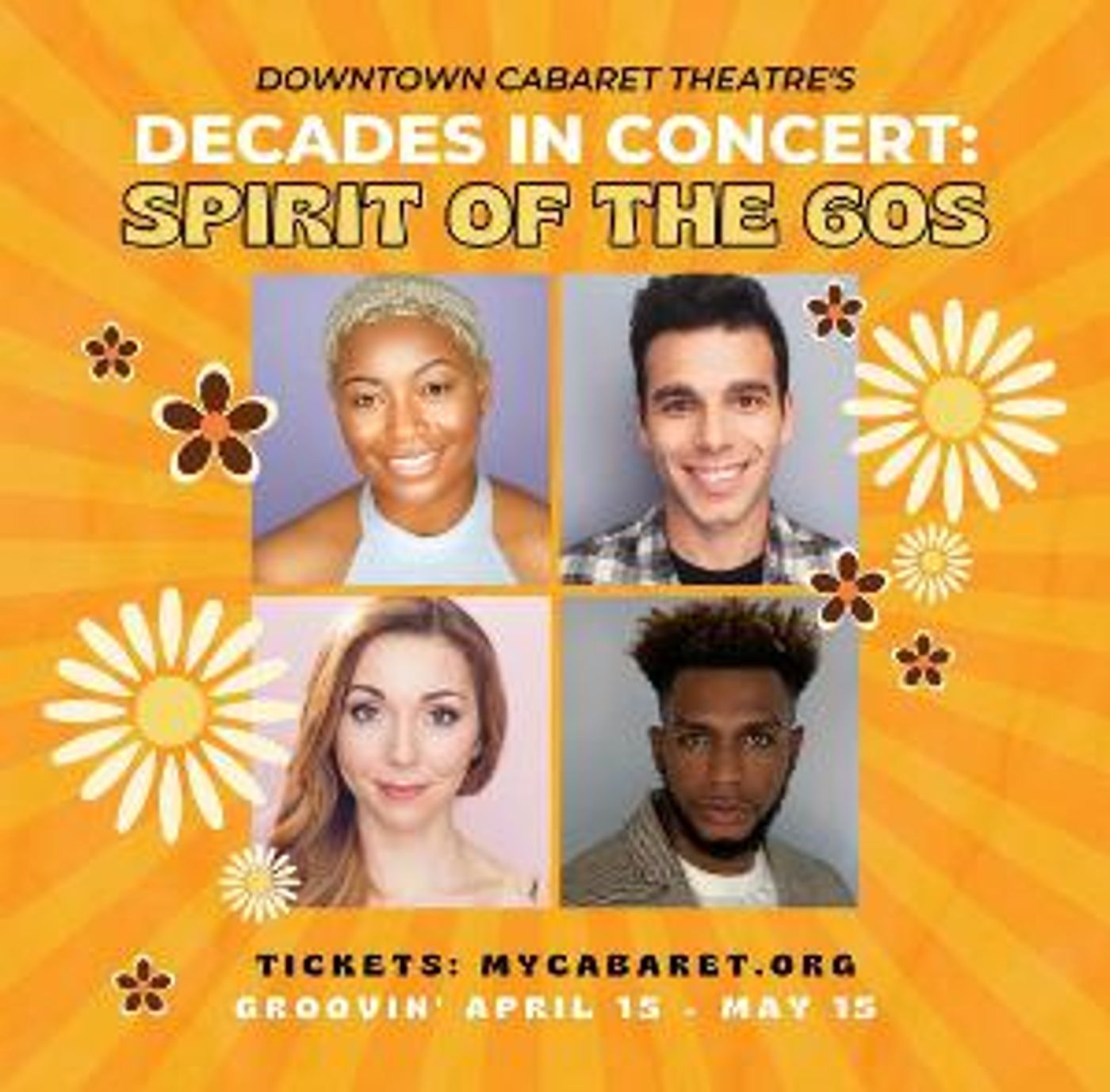 DECADES IN CONCERT: Spirit Of The 60s to Open At Downtown Cabaret Theatre Next Month  Image