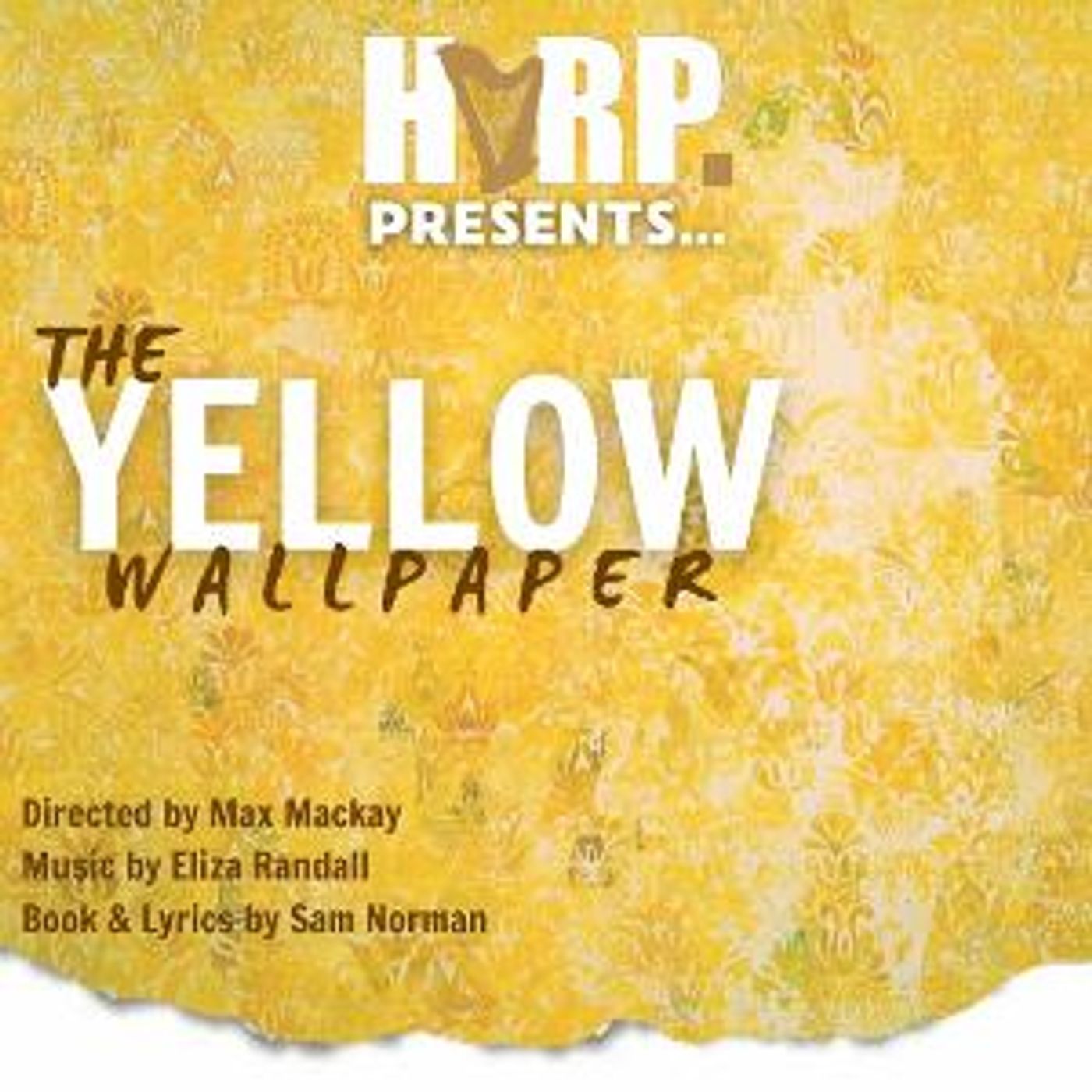 HARP Theatricals To Livestream Virtual Reading Of New Musical, THE YELLOW WALLPAPER  Image