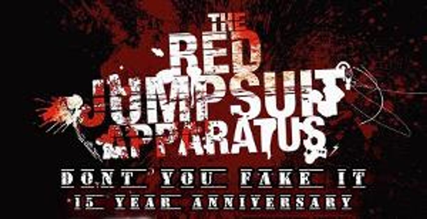 The Red Jumpsuit Apparatus Celebrate 15th Anniversary of 'Don't You Fake It'  Image