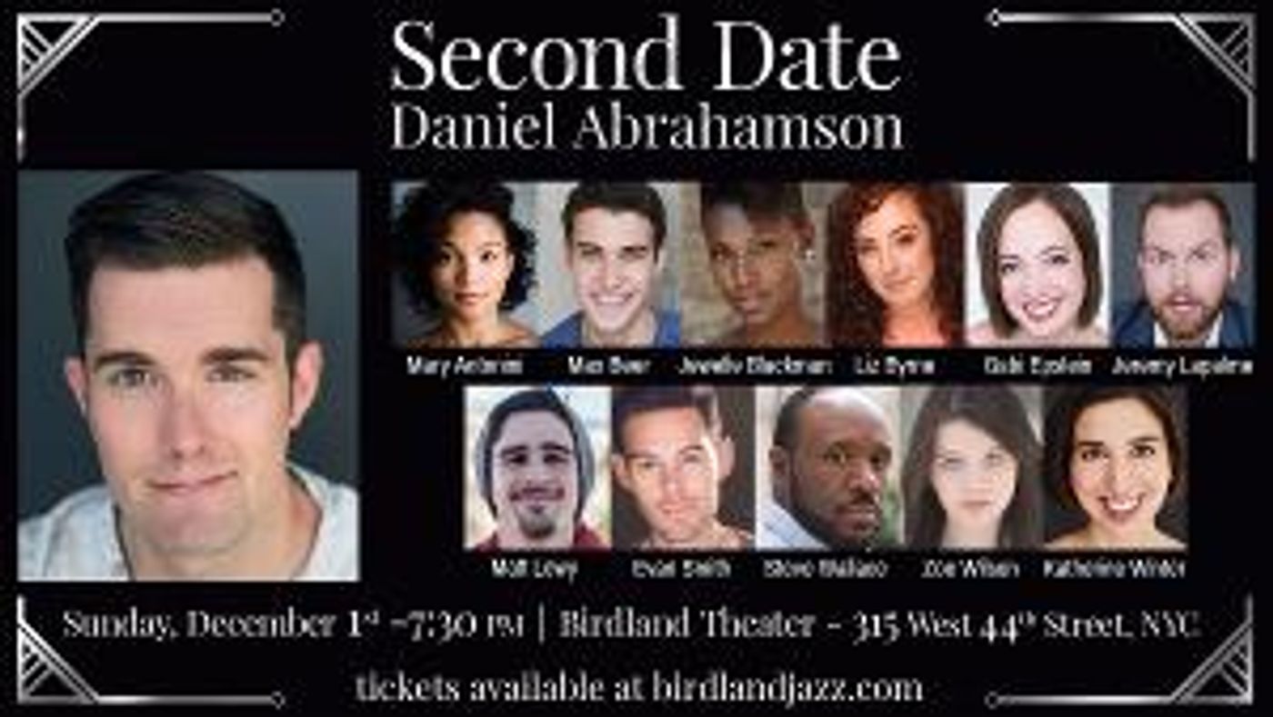 Daniel Abrahamson Returns to Birdland Theatre with SECOND DATE  Image