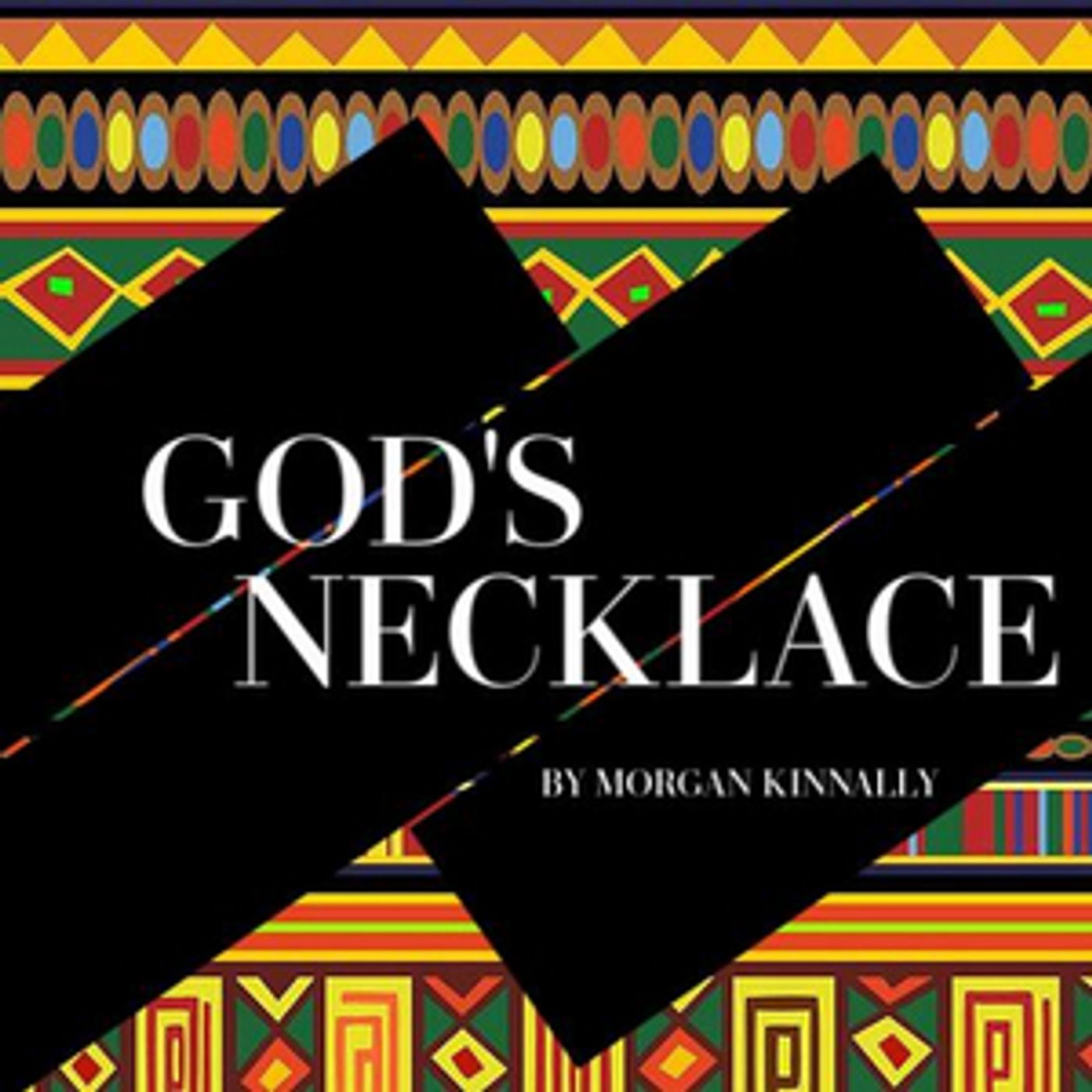 Moxie Arts Presents The World Premiere Of GOD'S NECKLACE  Image