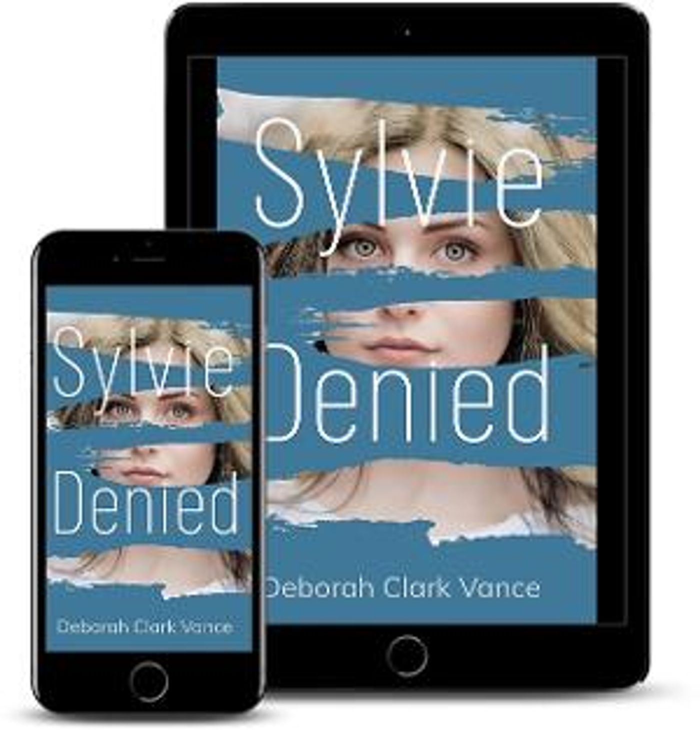 Deborah Clark Vance Releases New Women's Fiction SYLVIE DENIED  Image