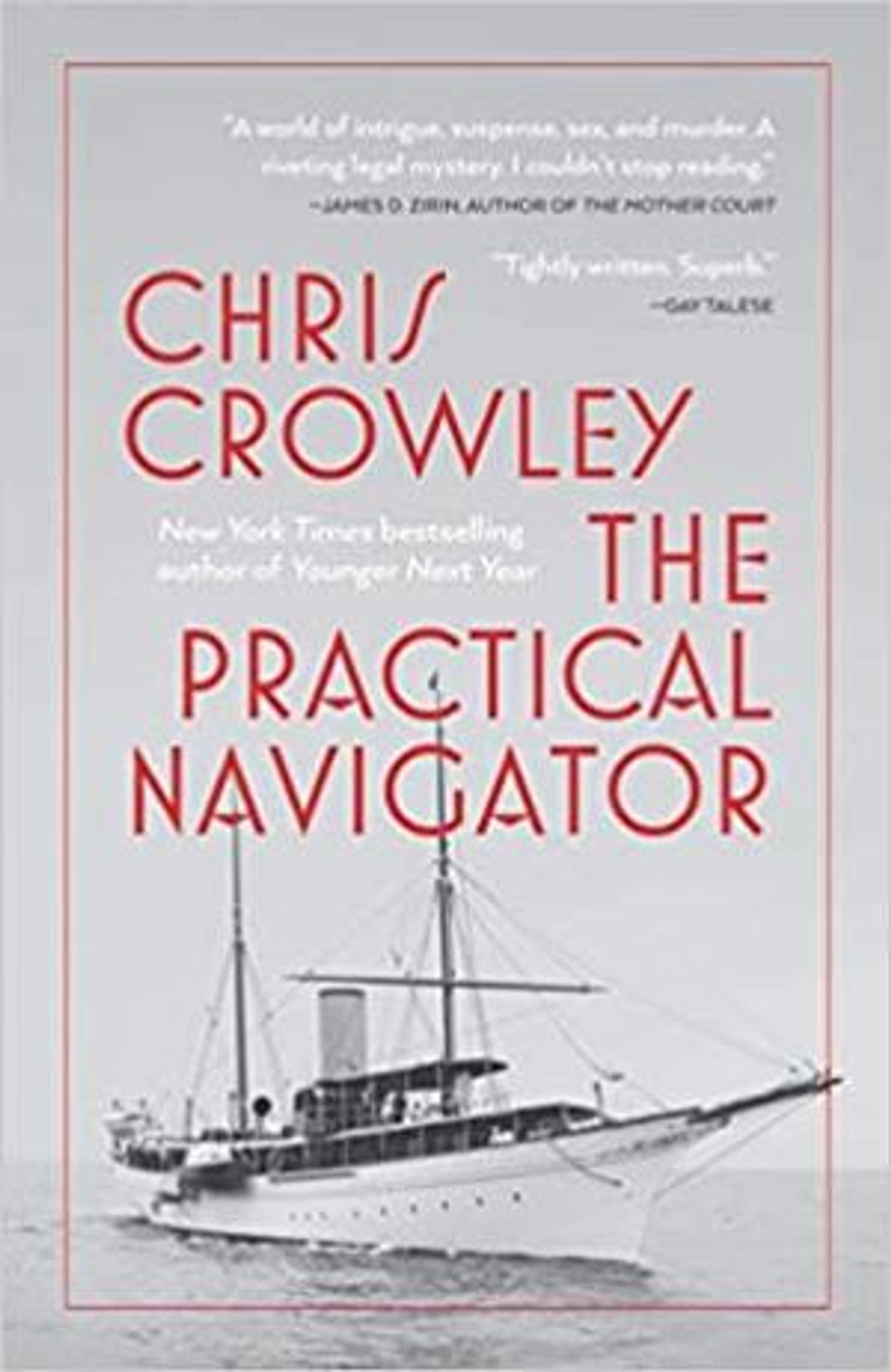 Chris Crowley Releases Debut Legal Mystery Novel THE PRACTICAL NAVIGATOR  Image